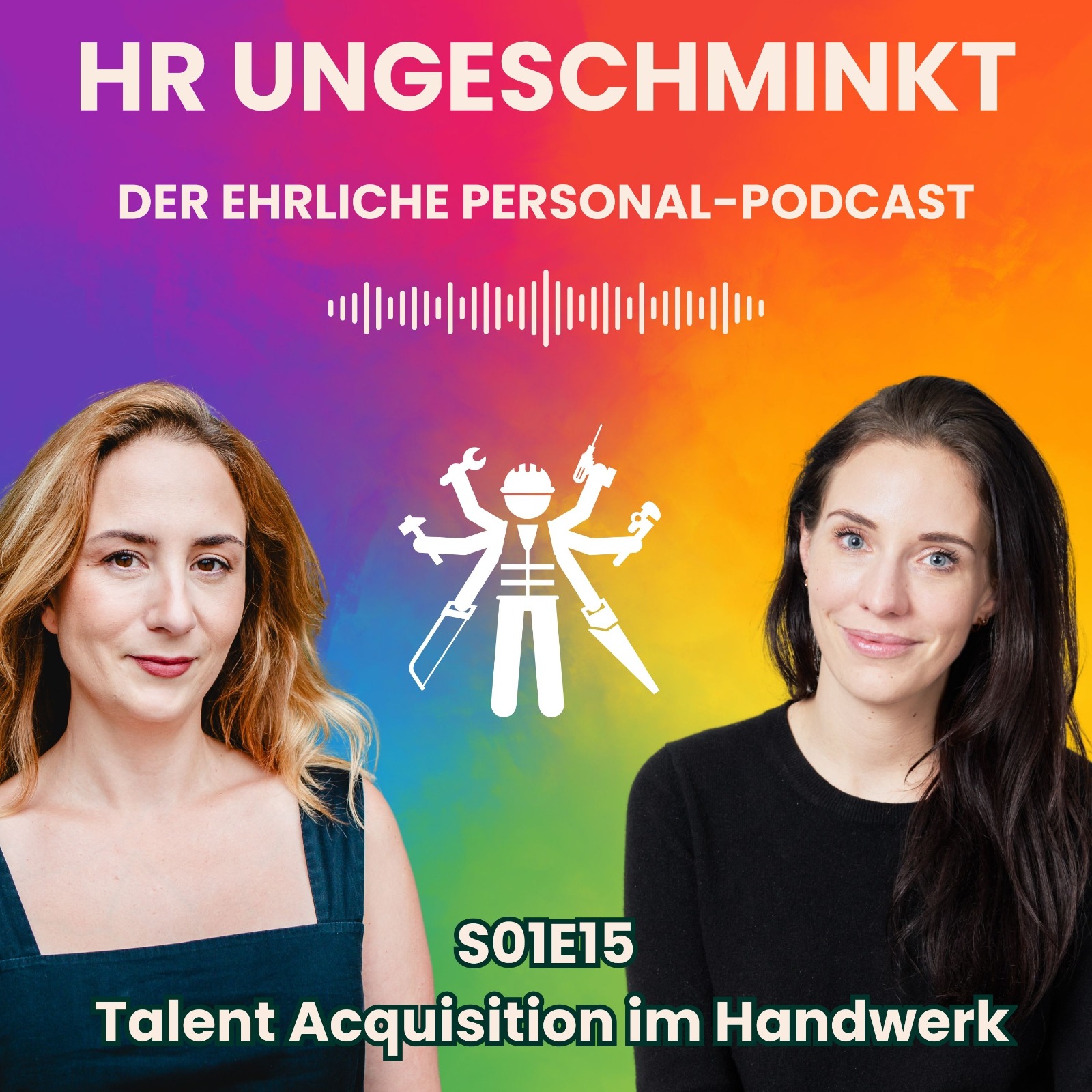 HR ungeschminkt – der ehrliche Personal-Podcast