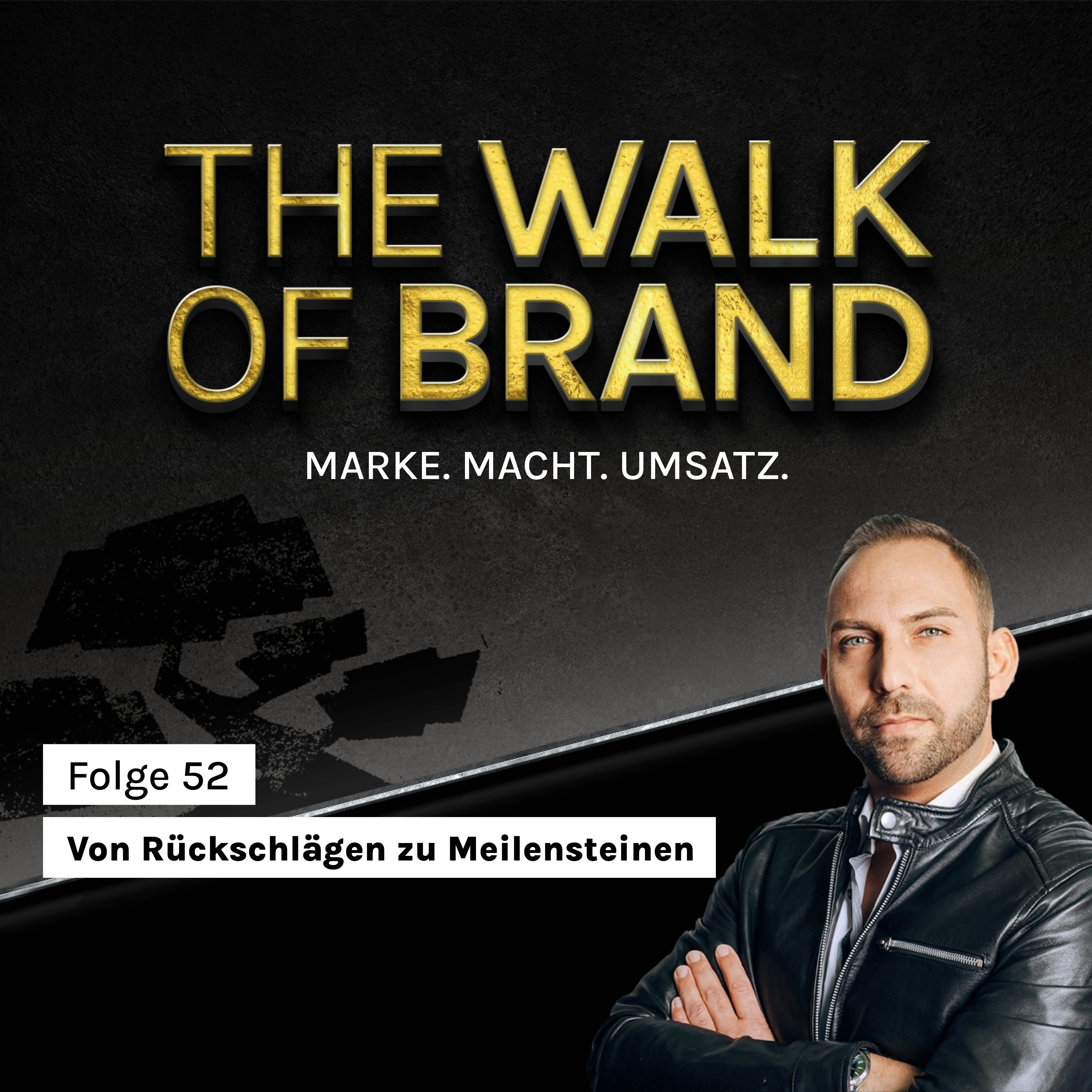 The Walk of Brand – MARKE. MACHT. UMSATZ.