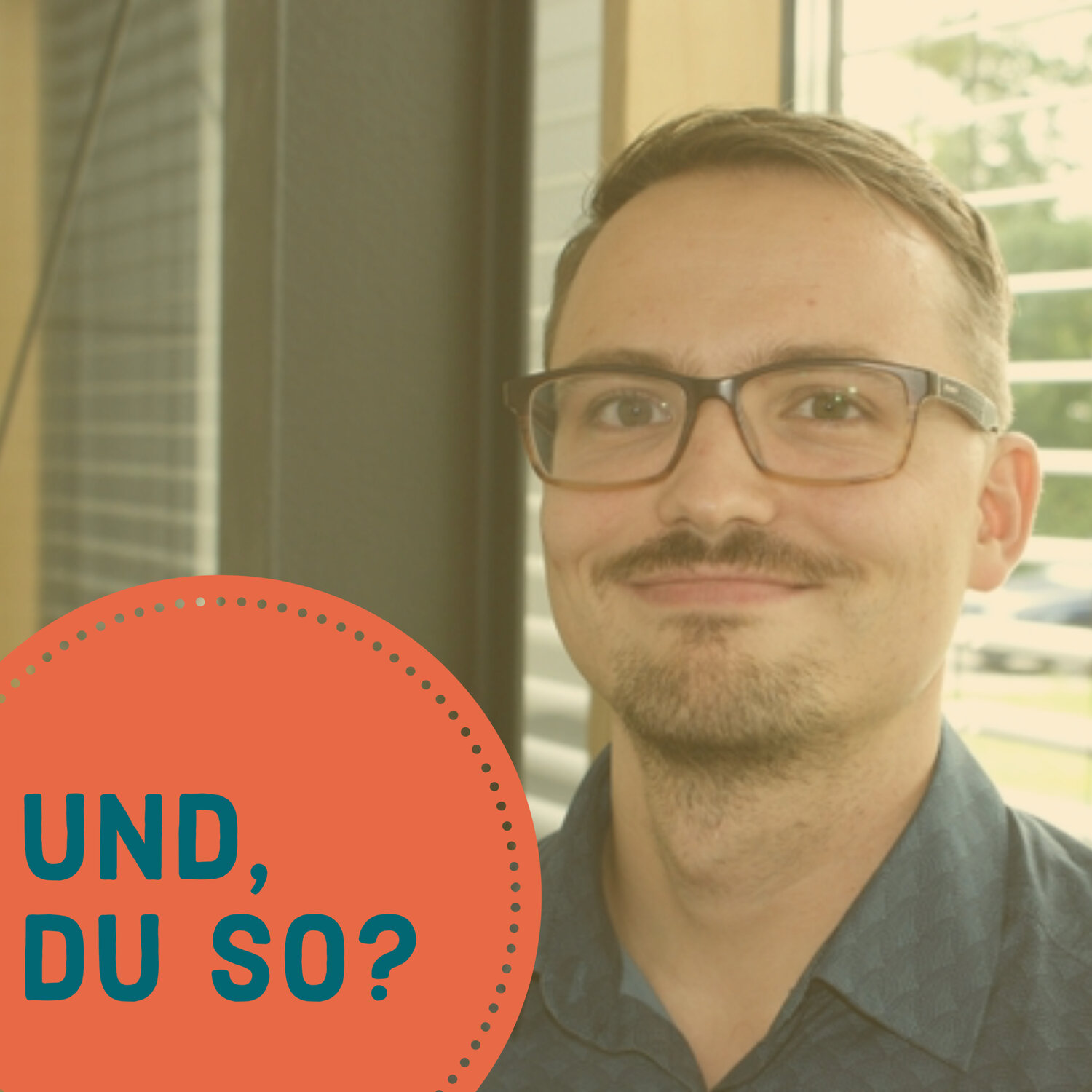 Und, Du so?