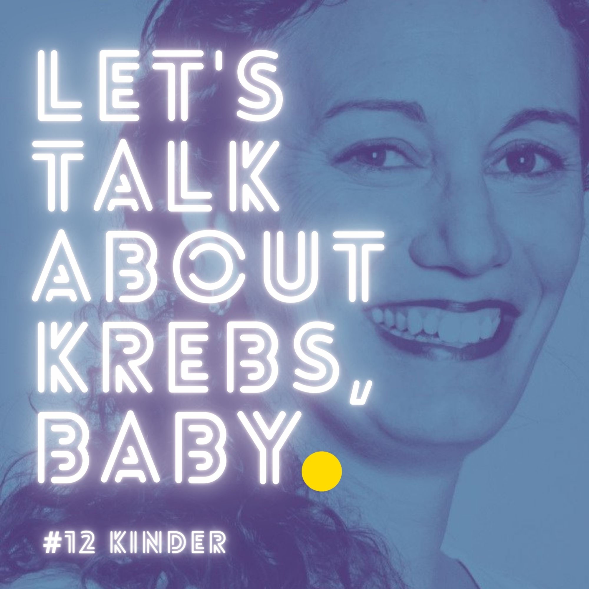 Let\'s talk about Krebs, Baby!