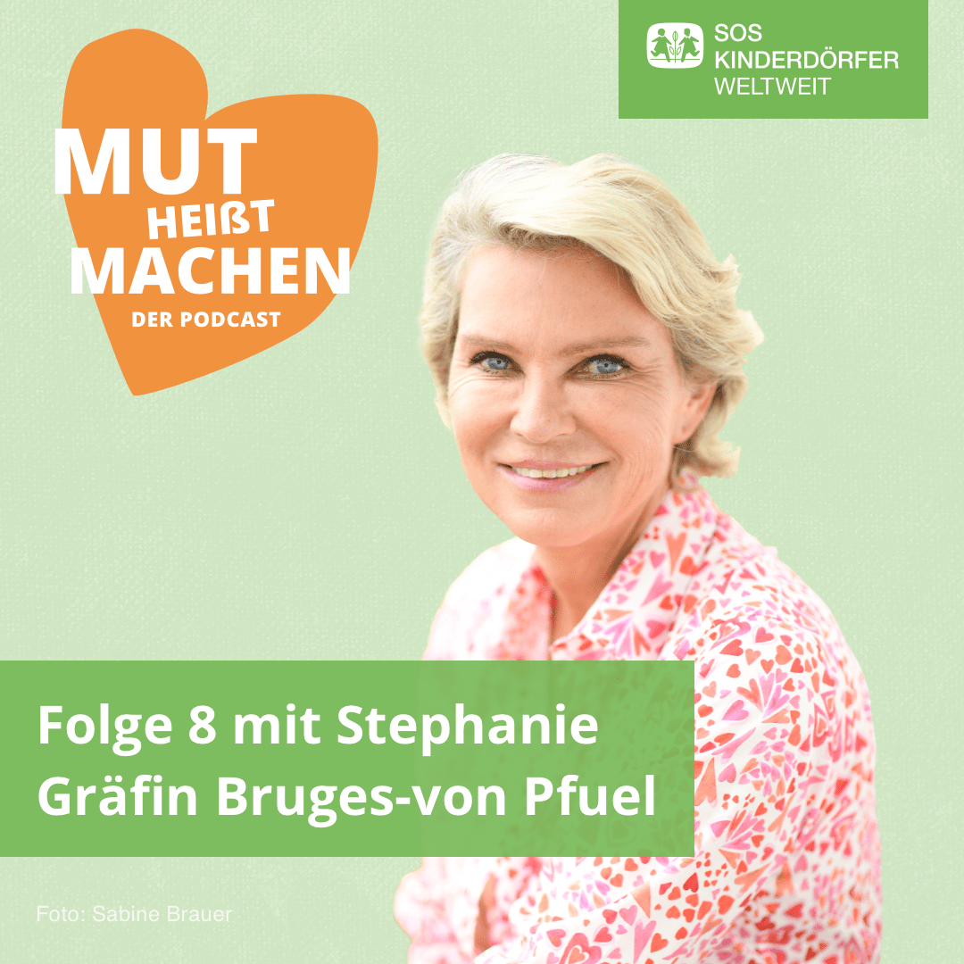 Mut heißt Machen - Der Podcast der SOS-Kinderdörfer