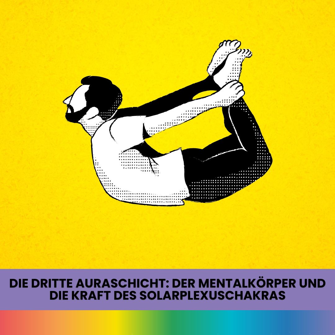 #164: Die dritte Auraschicht: Der Mentalkörper und die Kraft des Solarplexuschakras episode artwork