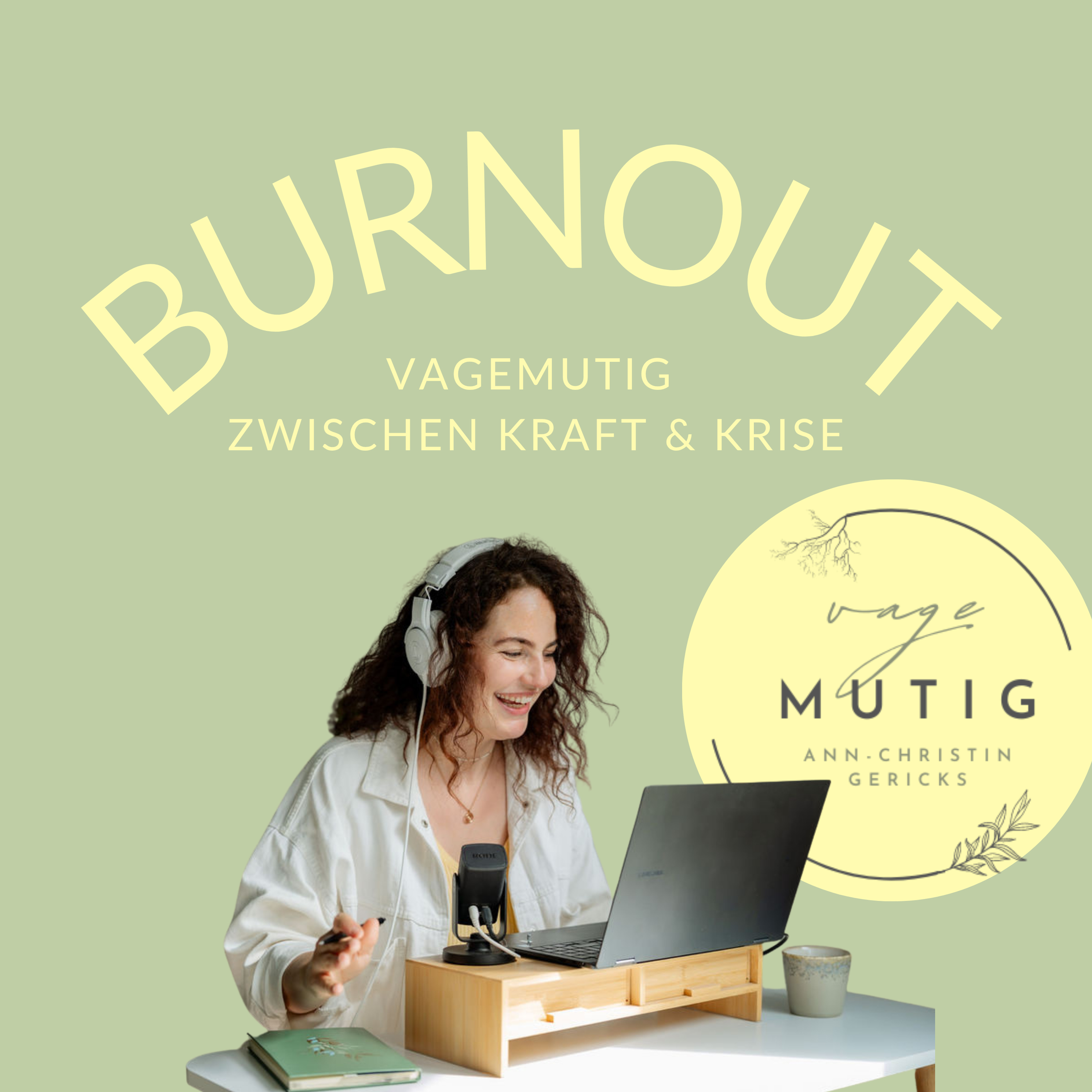 Burnout - vageMUTIG zwischen Kraft und Krise