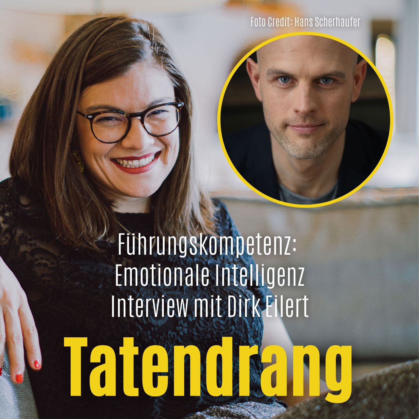 Tatendrang- Der Podcast für mutige Veränderungen und gewagte Karrieresprünge.