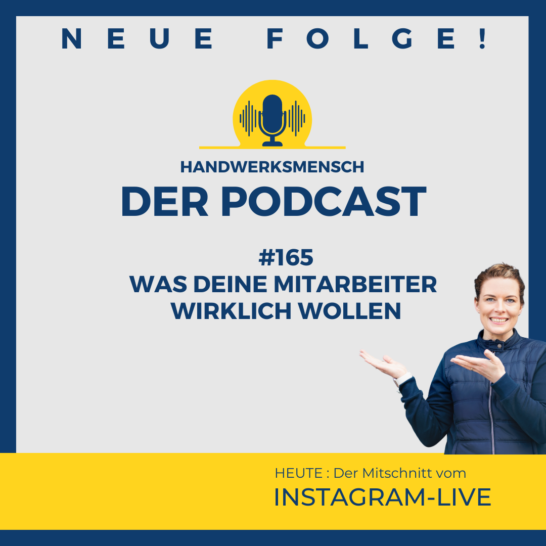 #165 Was Deine Mitarbeiter wirklich wollen
