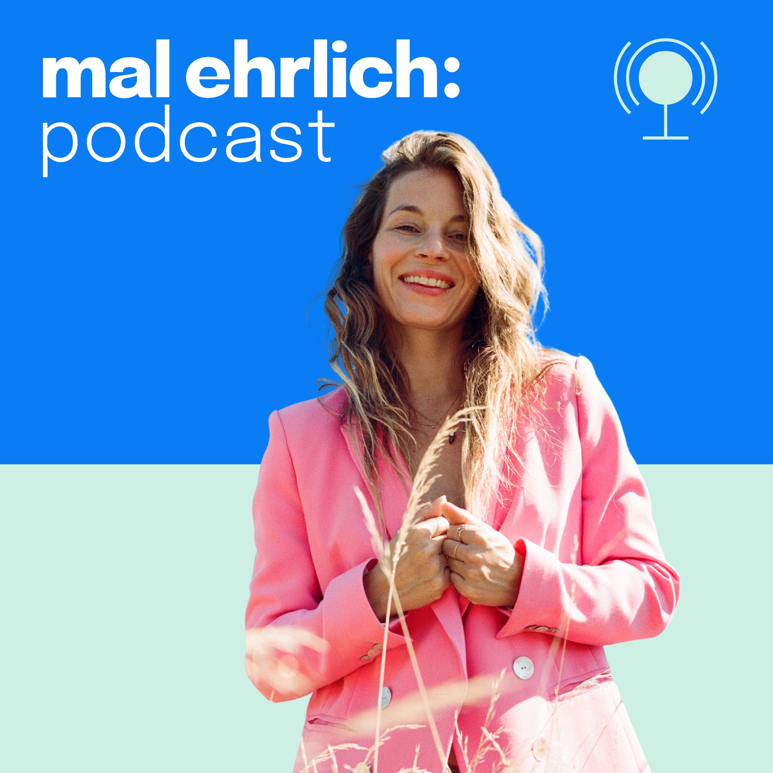 mal ehrlich