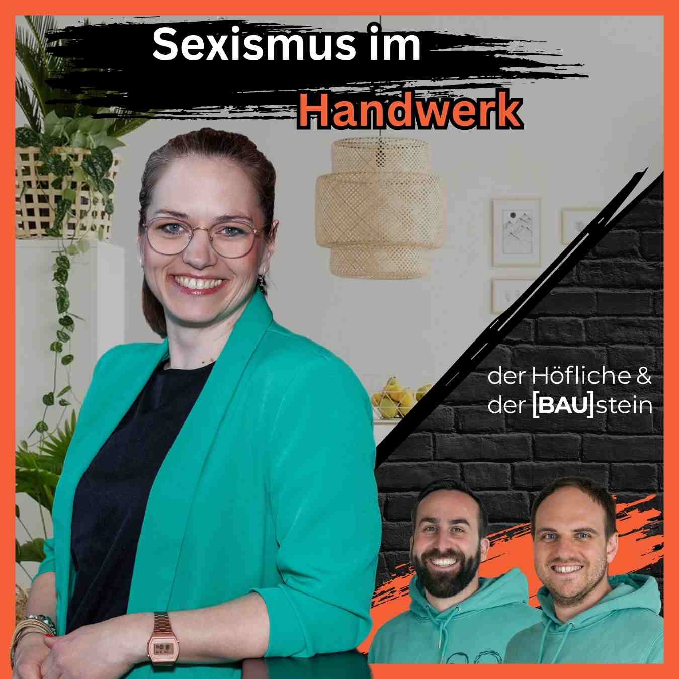 Bau Podcast - der Höfliche & der BAUstein