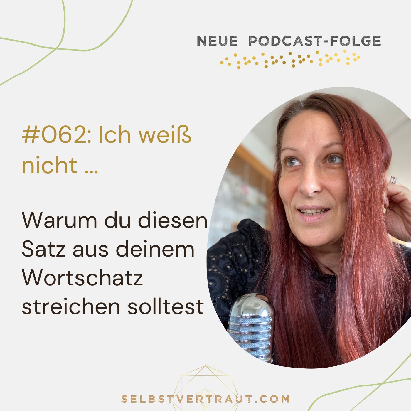 selbstvertraut - Dein Podcast für mehr Mut und Selbstvertrauen