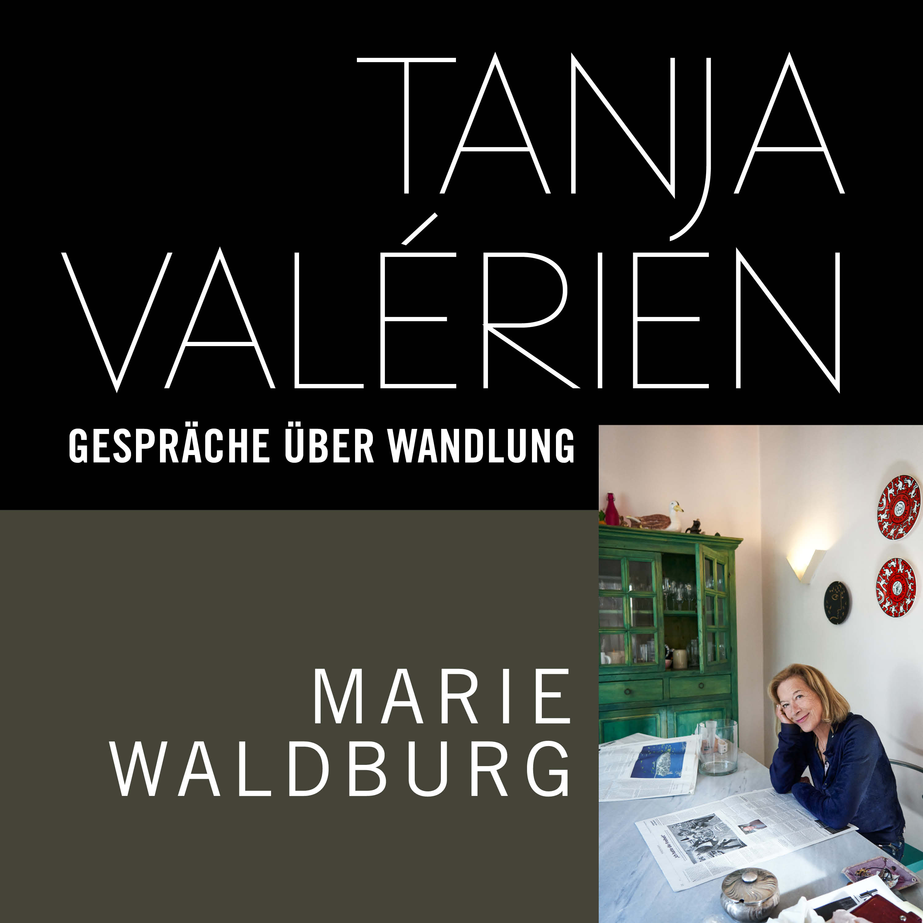 TANJA VALÉRIEN - GESPRÄCHE ÜBER WANDLUNG