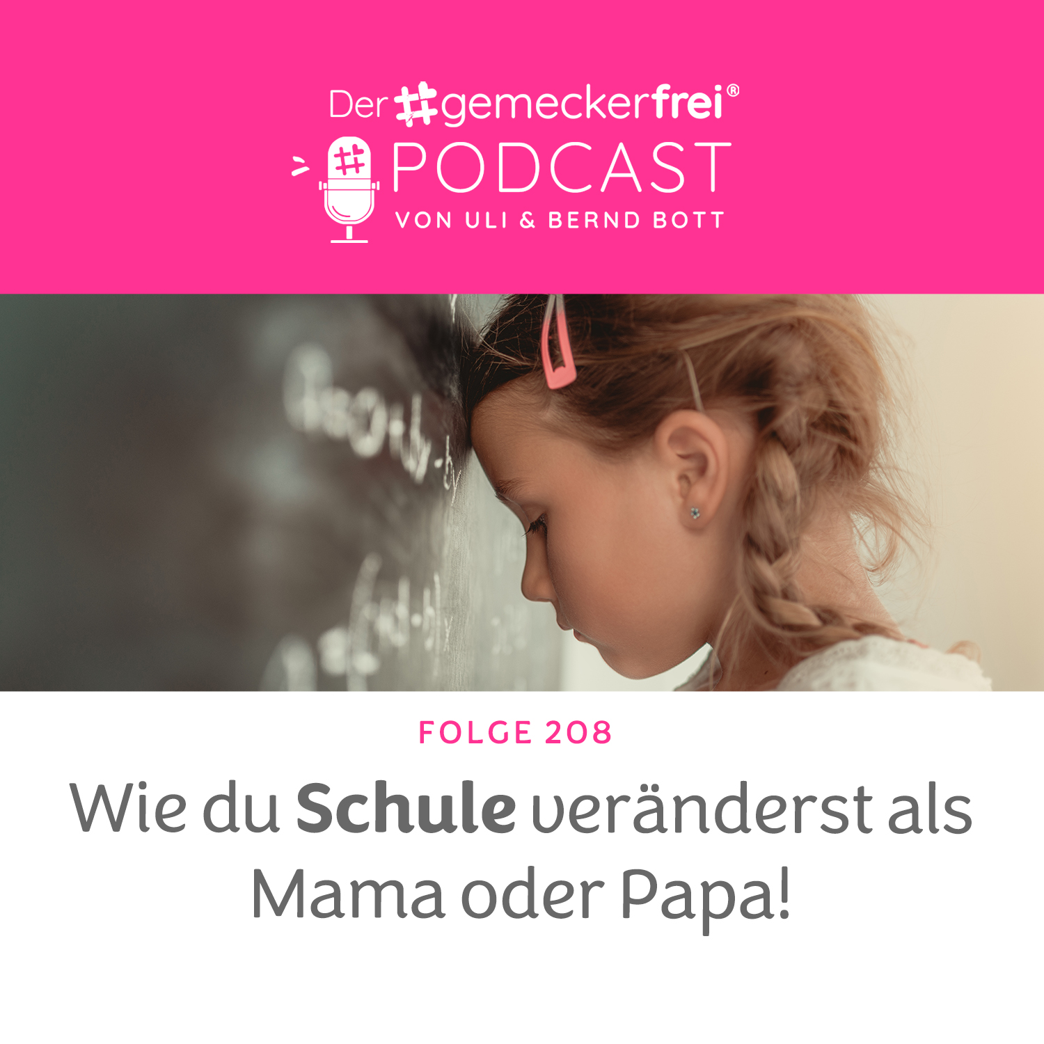 208 Wie du Schule veränderst als Mama oder Papa episode artwork