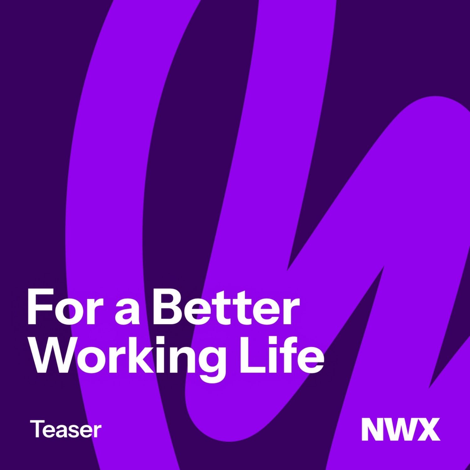 Teaser: For a Better Working Life
