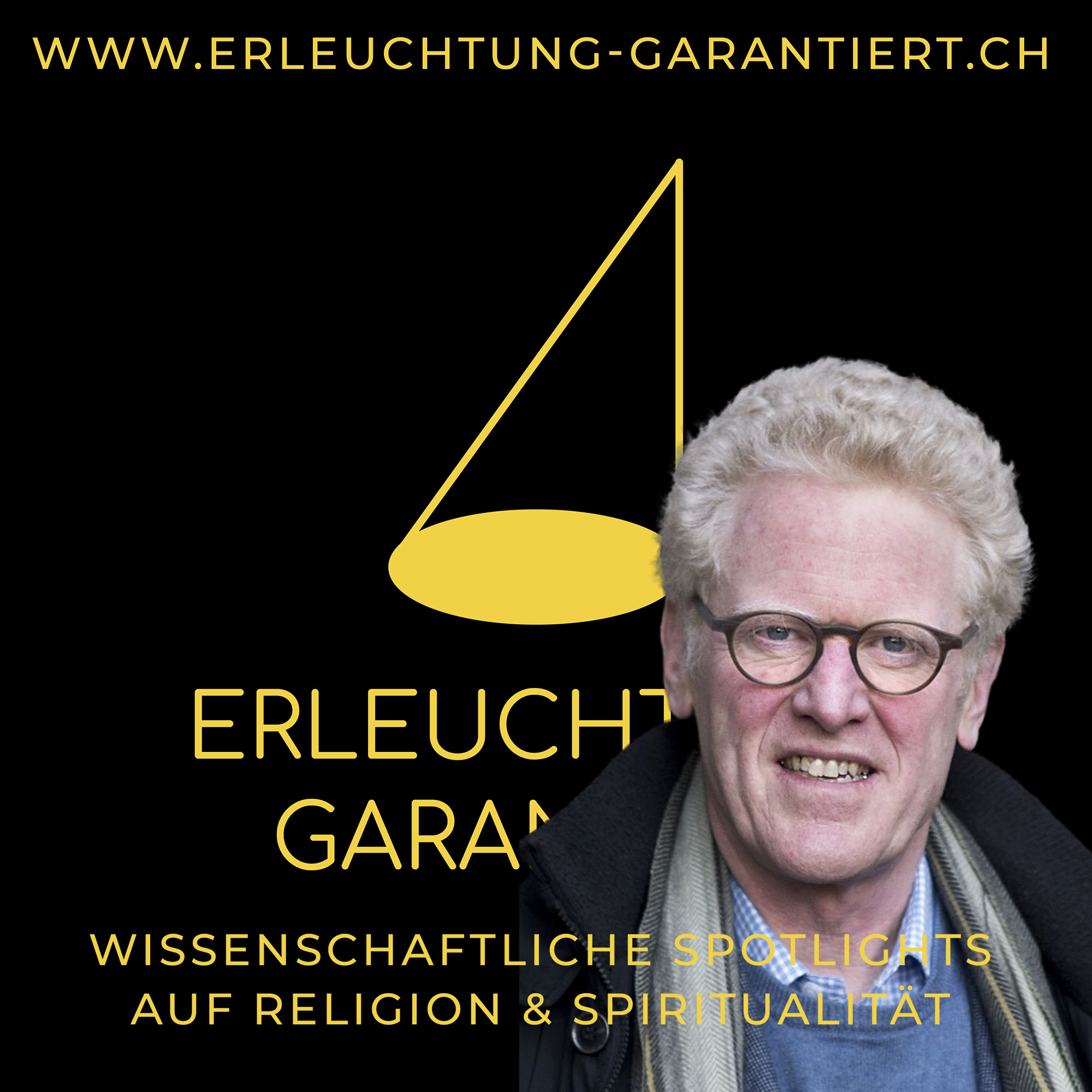 Erleuchtung garantiert - Wissenschaftliche Spotlights auf Religion und Spiritualität