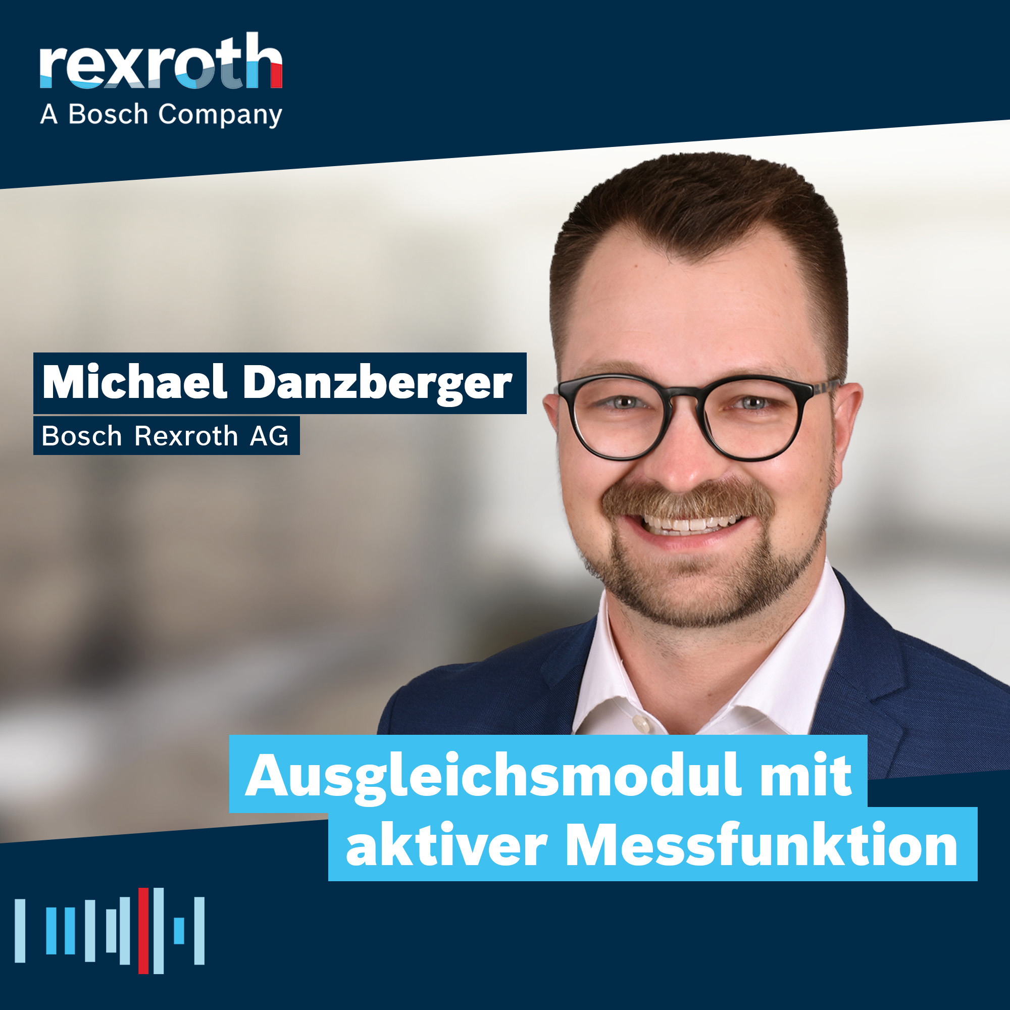 Industrie neu gedacht - ein Tech-Podcast von Bosch Rexroth