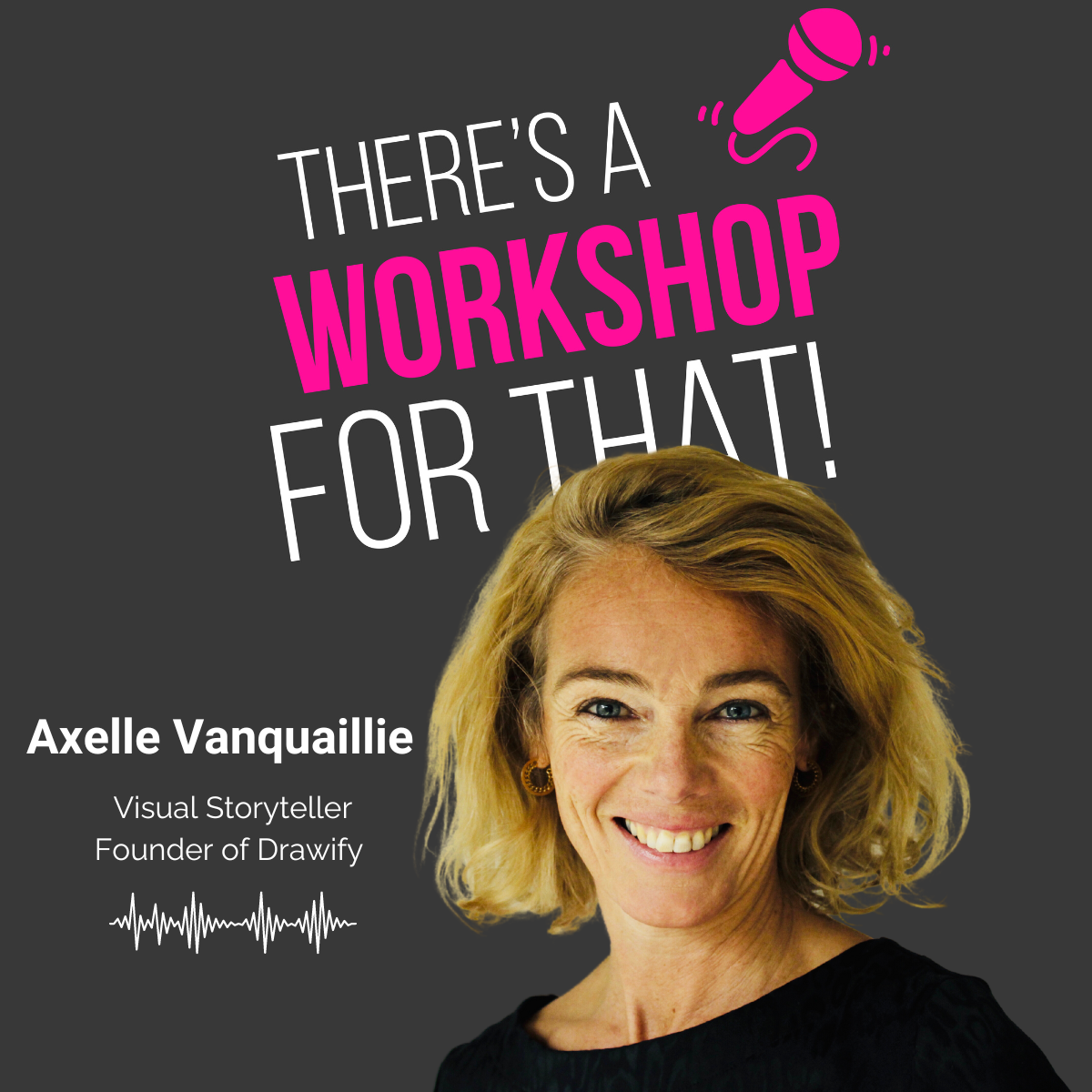 Visual thinking to stand out as an Facilitator with Axelle Vanquaillie, Founder of Drawify.