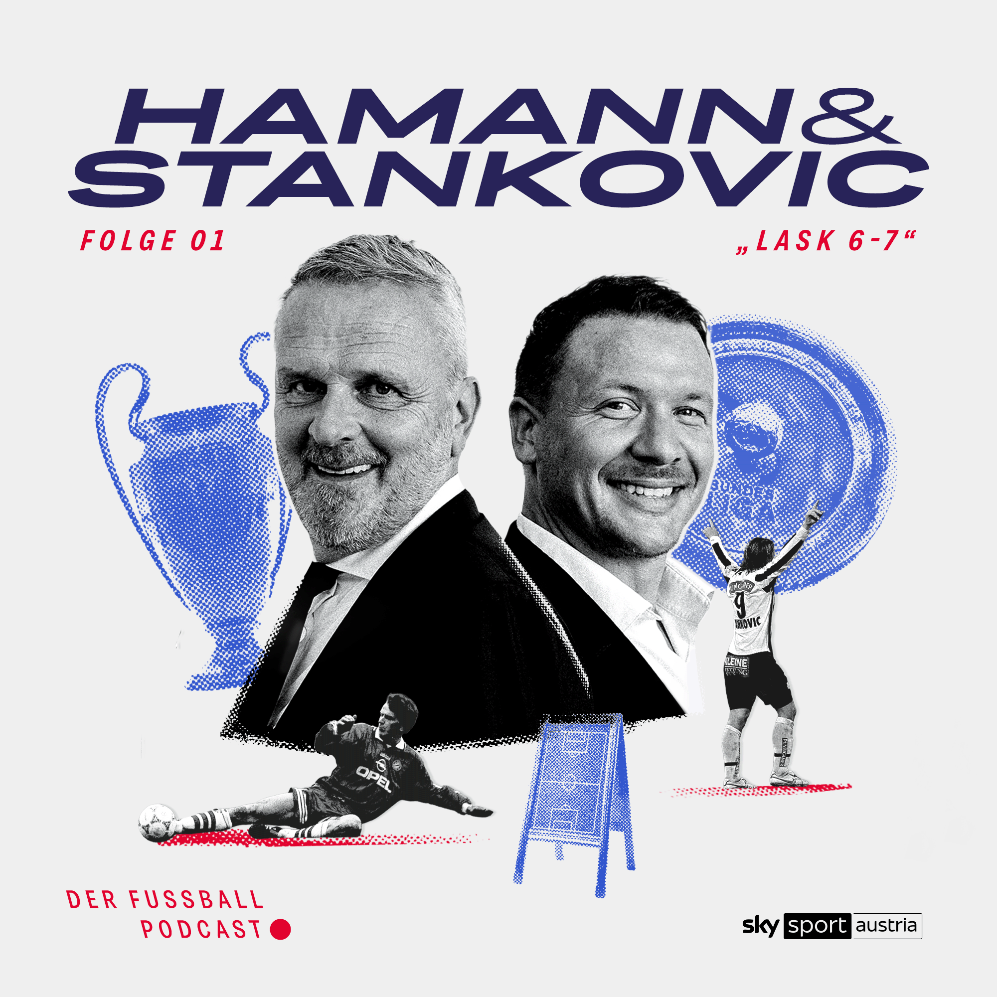 Hamann & Stankovic - Der Fußball Podcast: Folge #1
