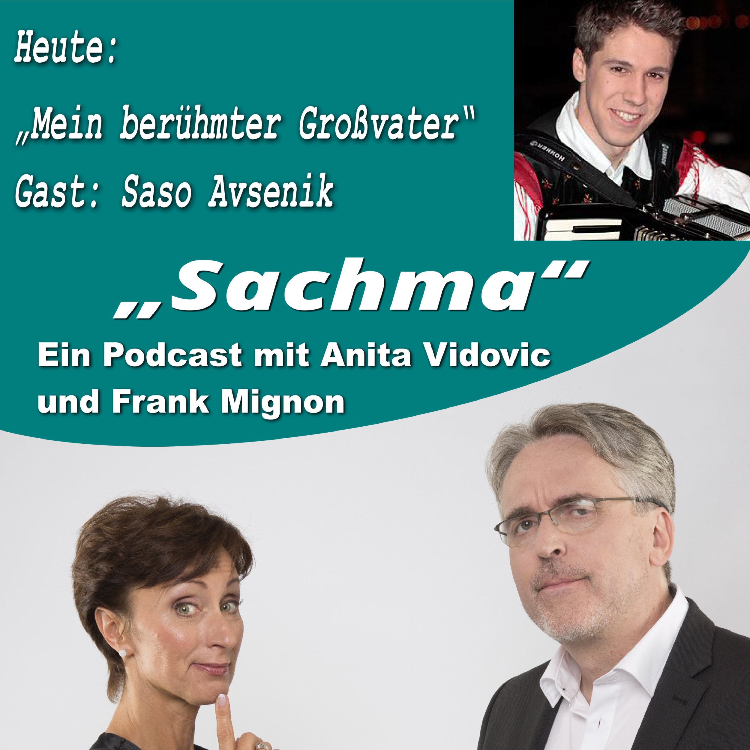 Sachma - Der Podcast mit Anita Vidovic & Frank Mignon