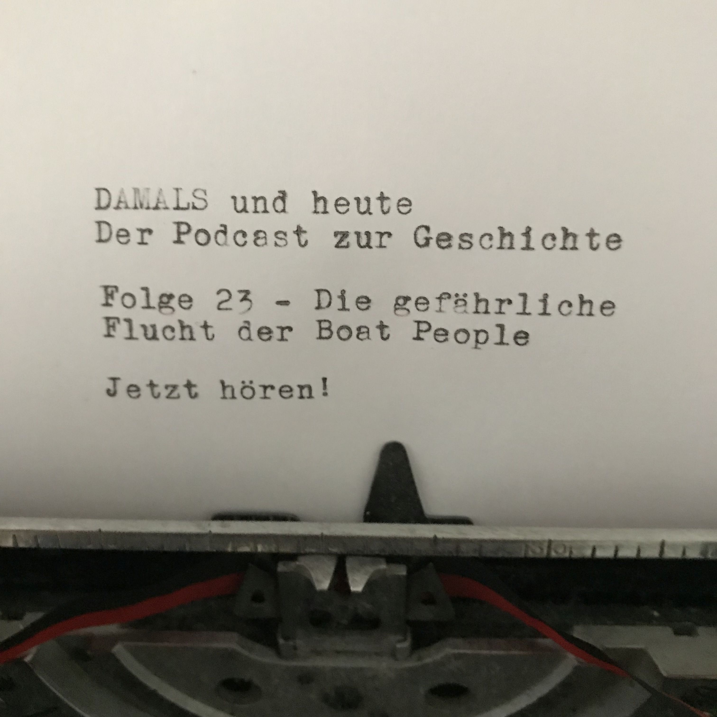 Folge 23 - Die gefährliche Flucht der Boat People