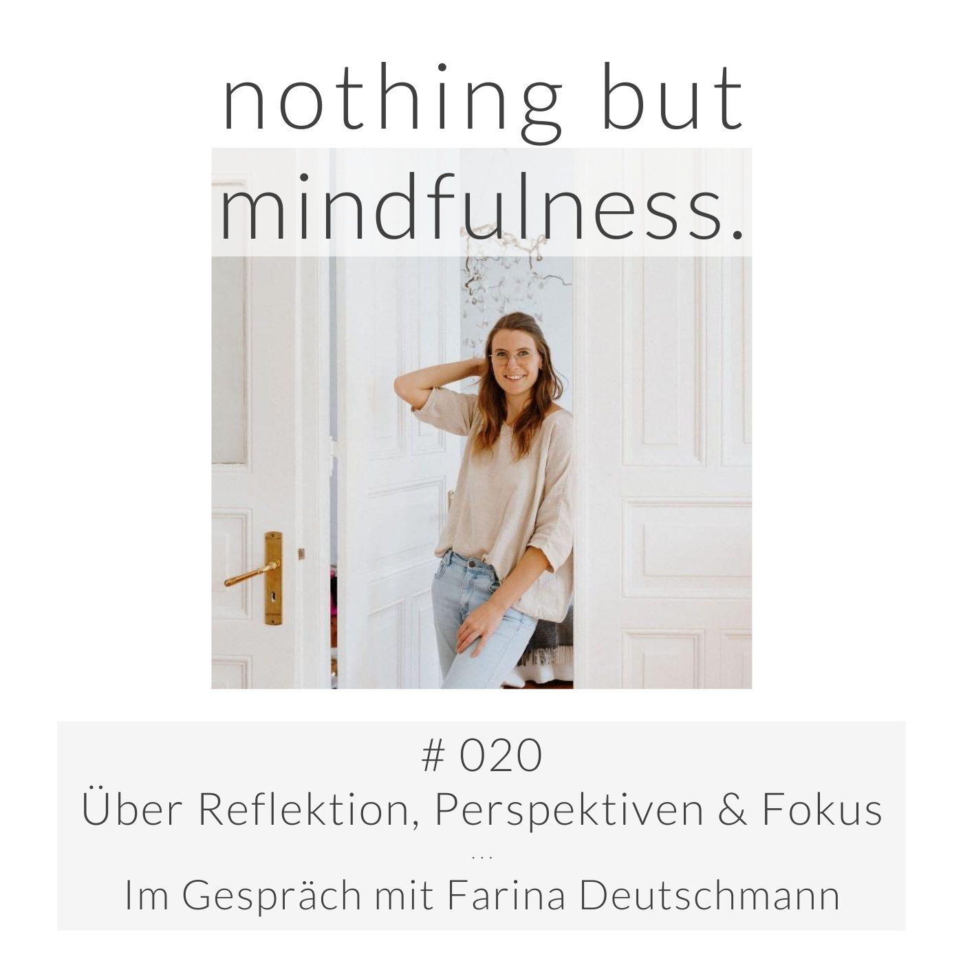 nothing but mindfulness.