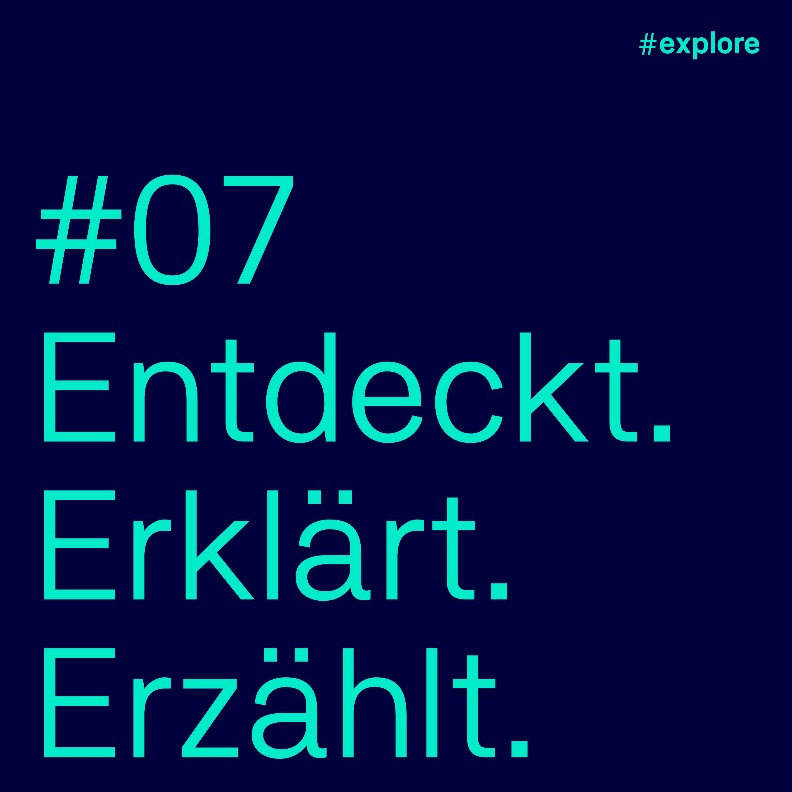 Entdeckt, erklärt, erzählt