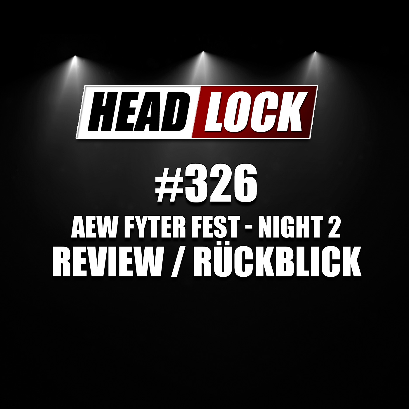 HEADLOCK - Der Pro Wrestling Podcast