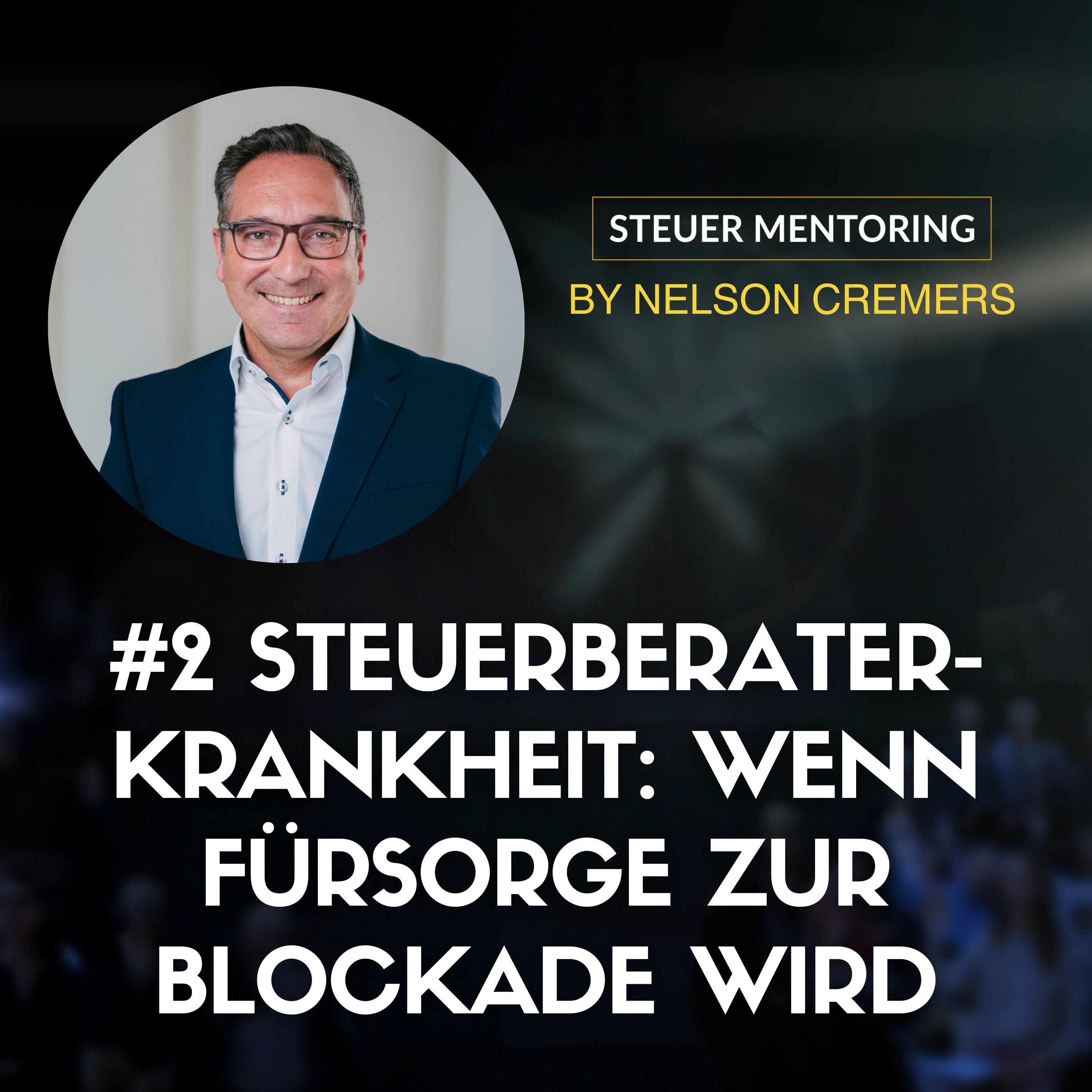 Steuermentoring Podcast - Werde auch Du zum Top-Steuer-Investor!