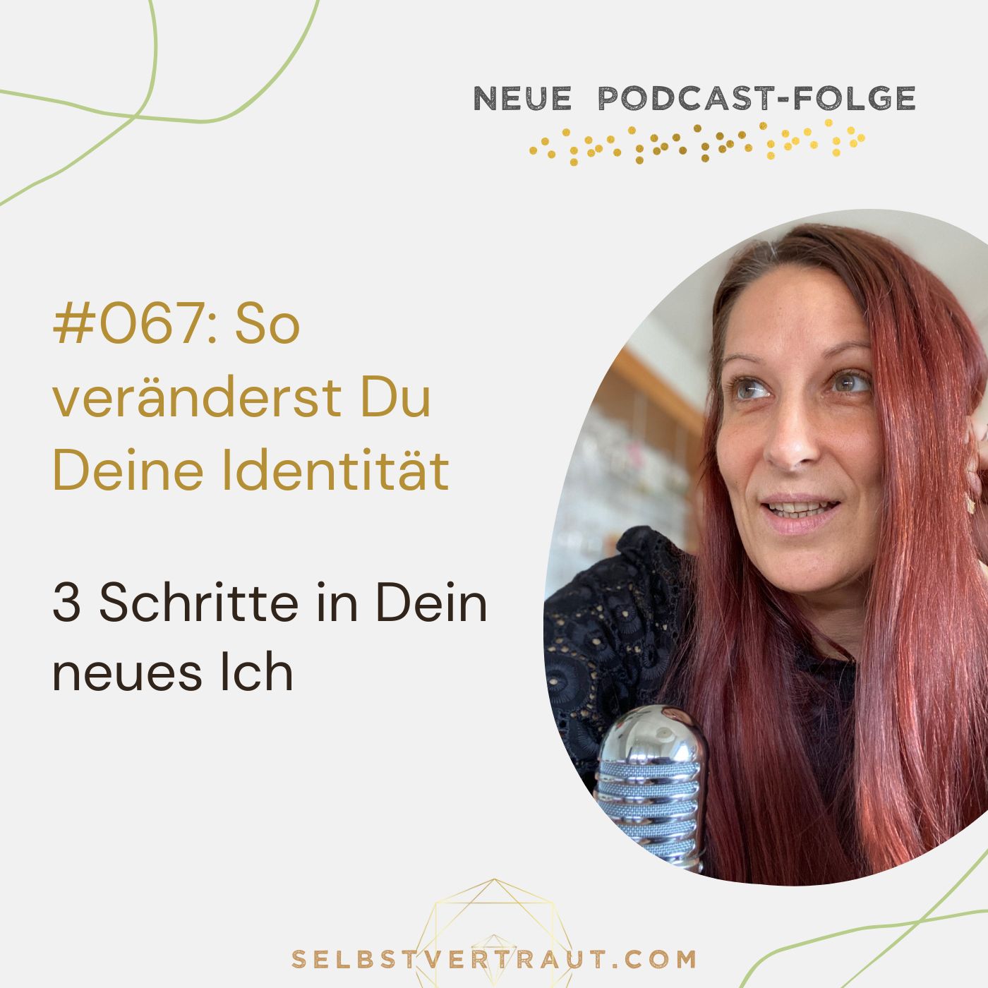selbstvertraut - Dein Podcast für mehr Mut und Selbstvertrauen