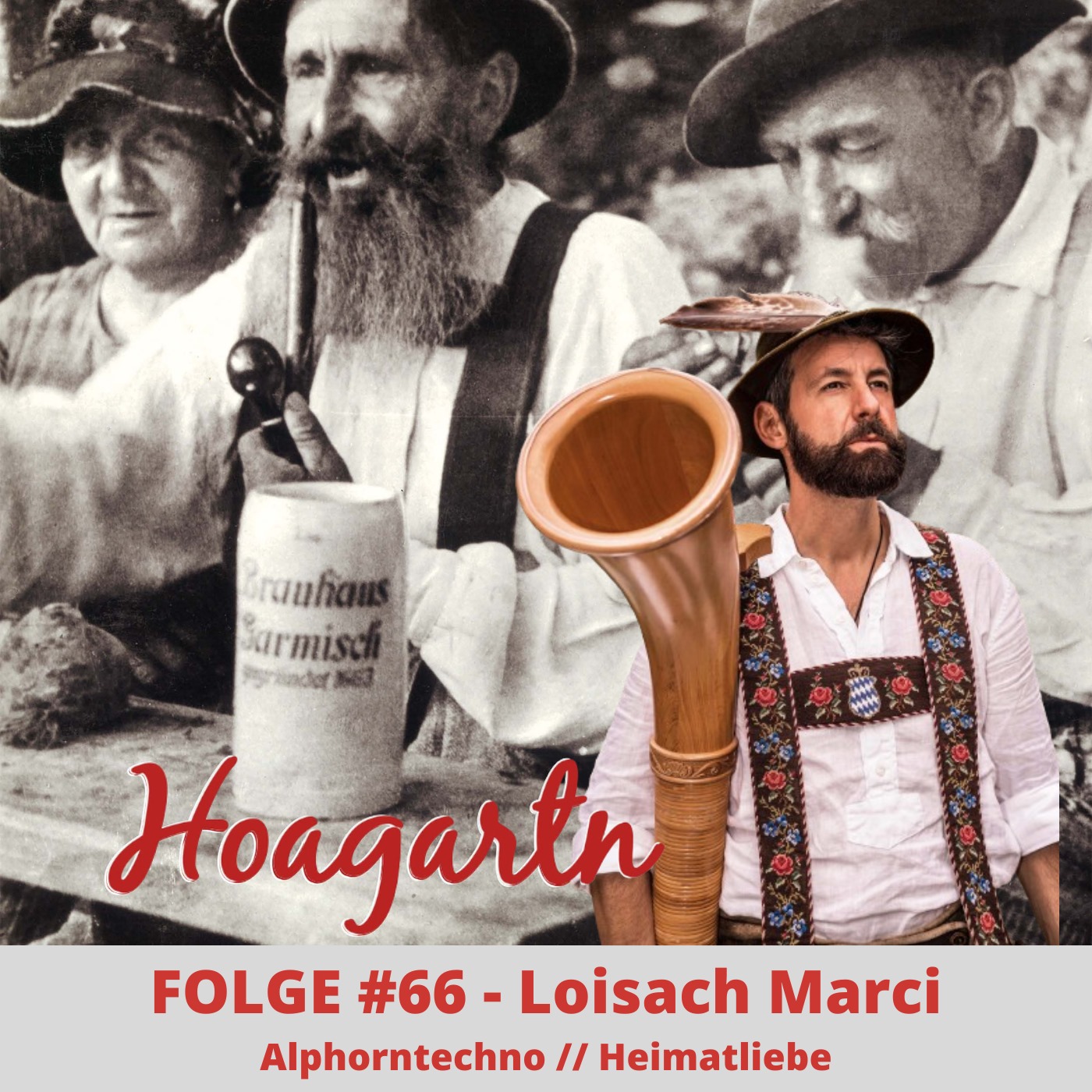 Hoagartn - Der Podcast aus Garmisch-Partenkirchen