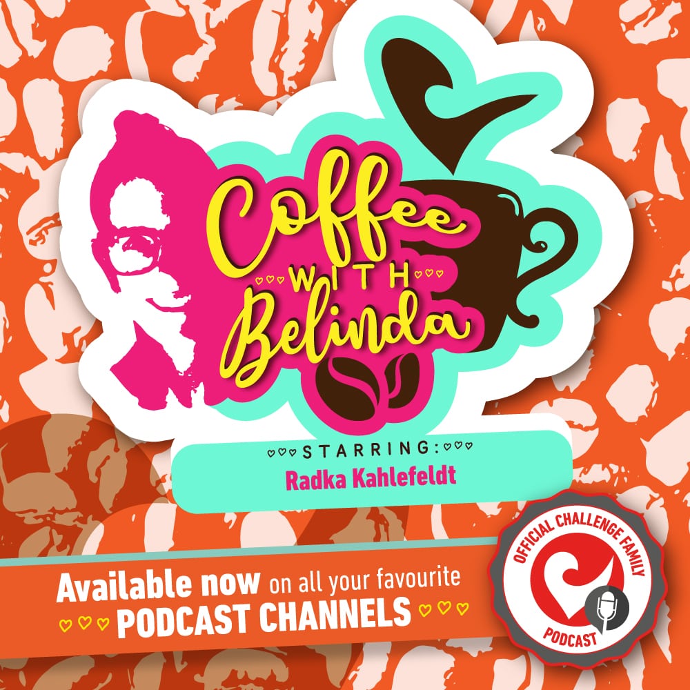 Coffee with Belinda - Challenge Family podcast