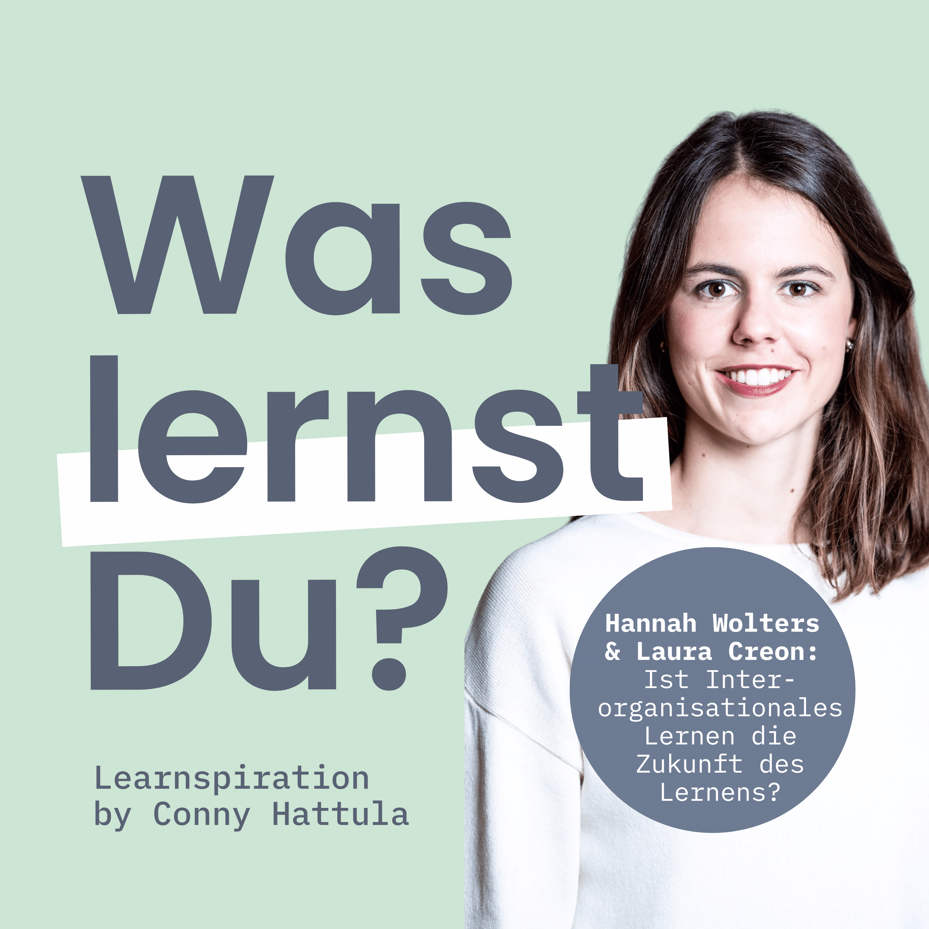 #147 - Learnspiration DeepDive mit Hannah Wolters & Laura Creon: Lernen über Unternehmensgrenzen hinweg