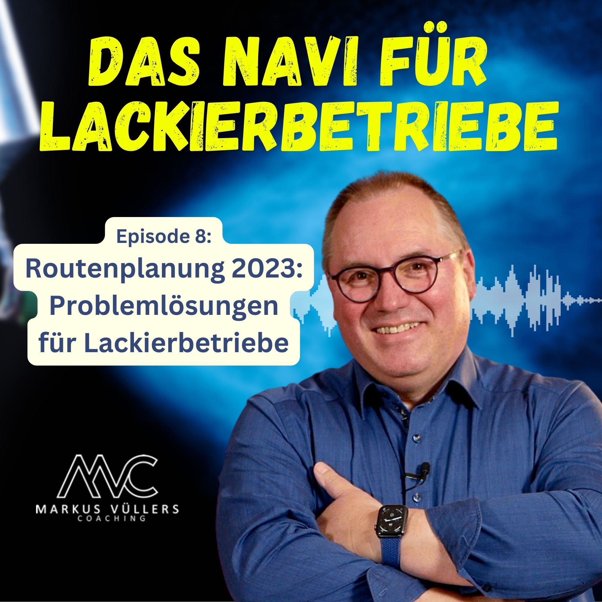 Routenplanung 2023 - Problemlösungen für Lackierbetriebe episode artwork