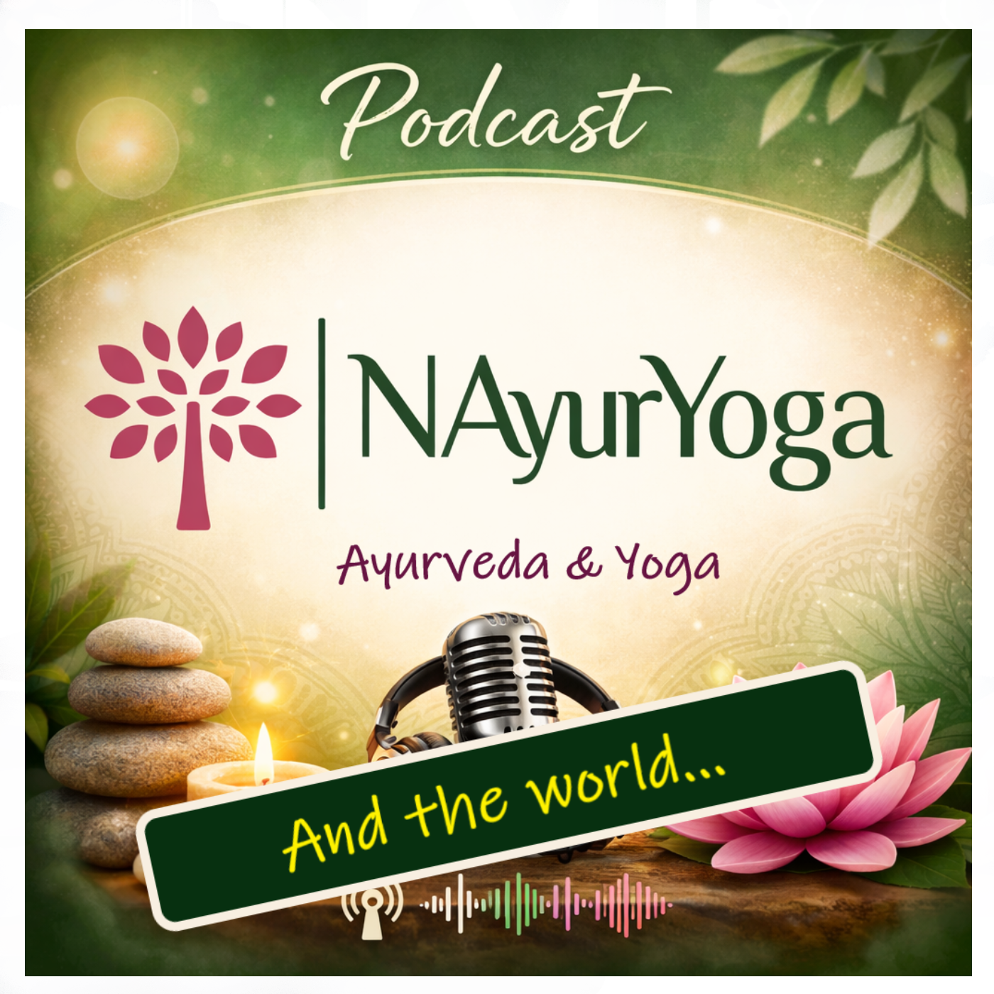 NAyurYoga - And the world...
