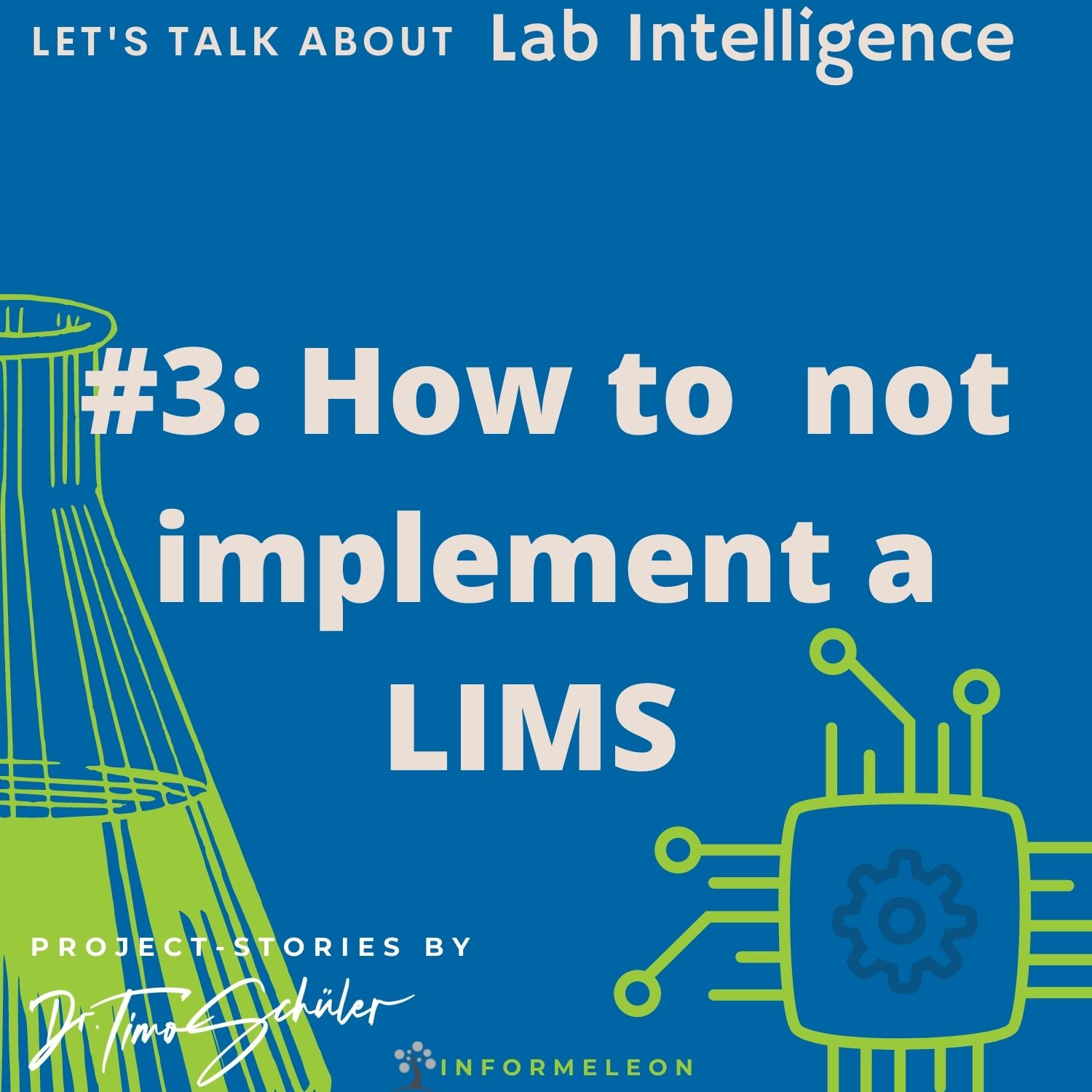 How to not implement a LIMS