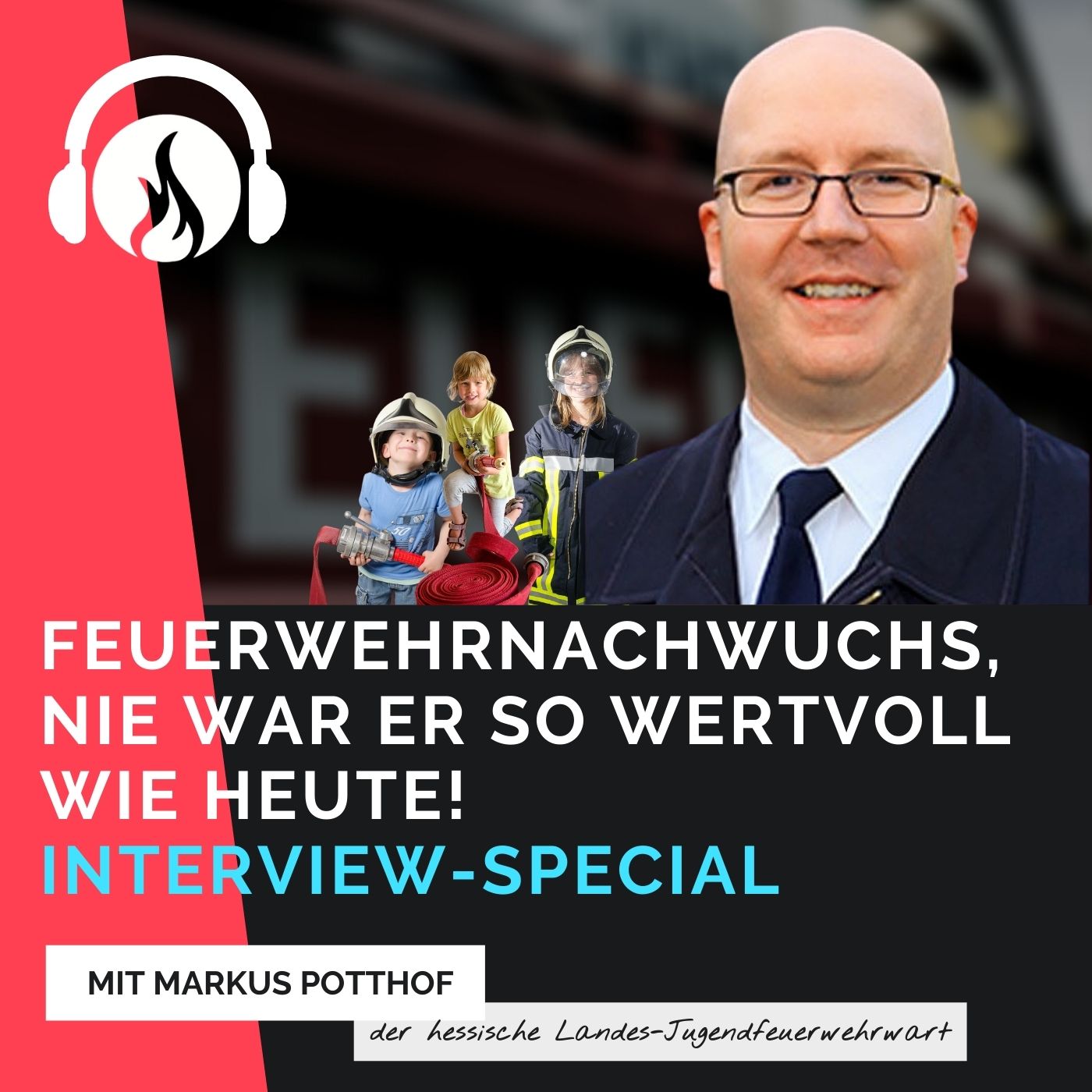 Feuerwehrnachwuchs, nie war er so wertvoll wie heute! episode artwork