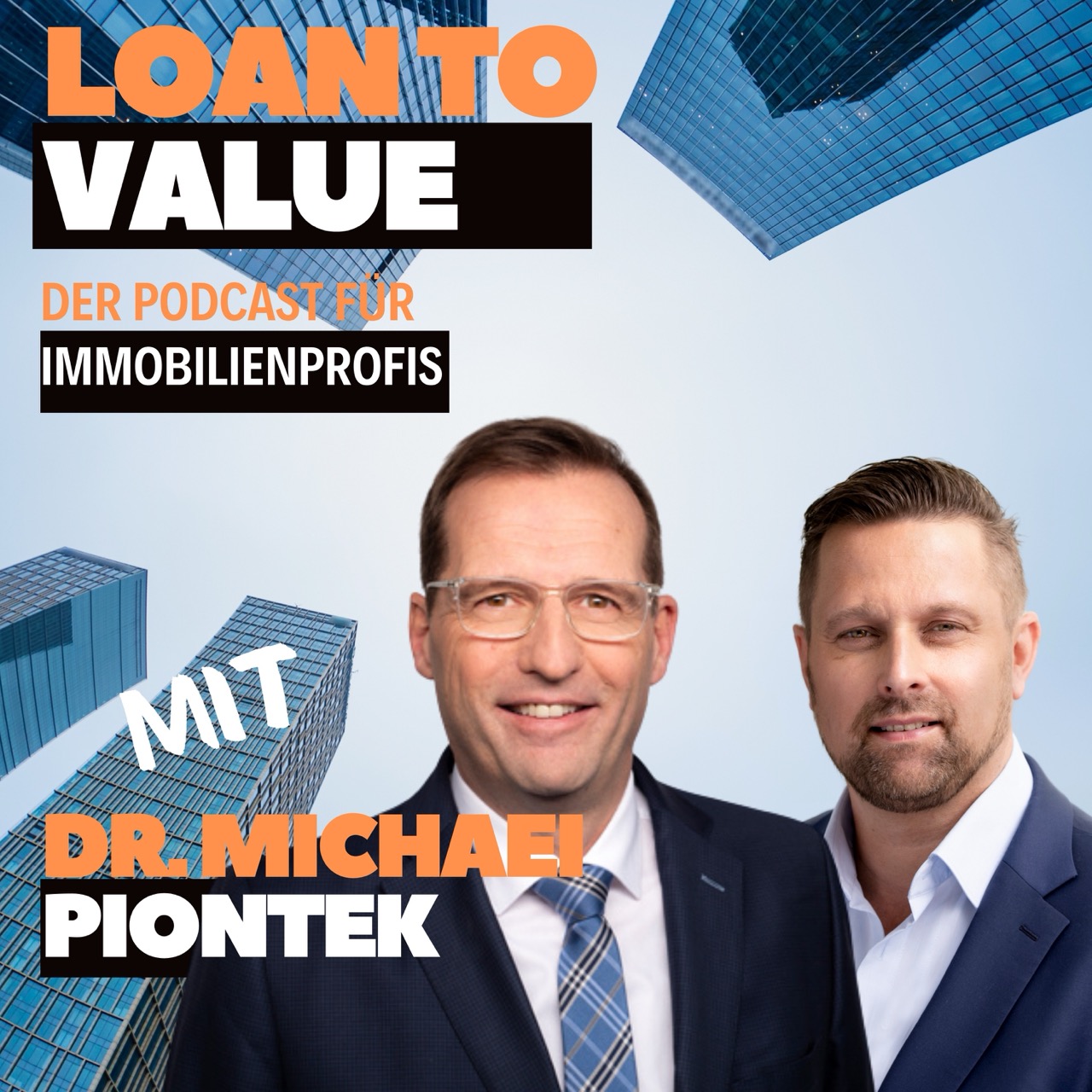 Loan to Value – Der Podcast für Immobilienprofis