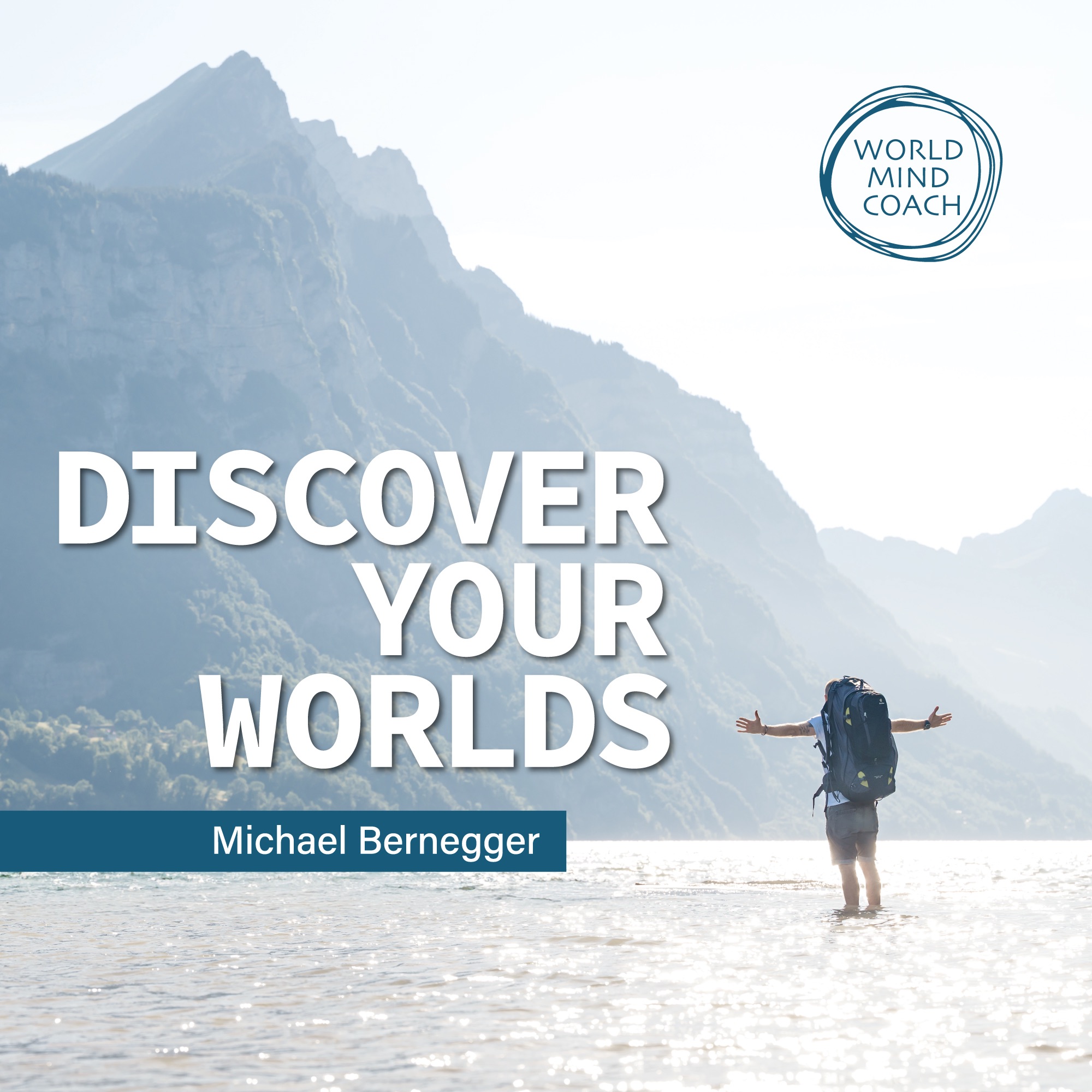 Discover Your Worlds - Dein Podcast für Inspiration, Motivation und Lebensfreude
