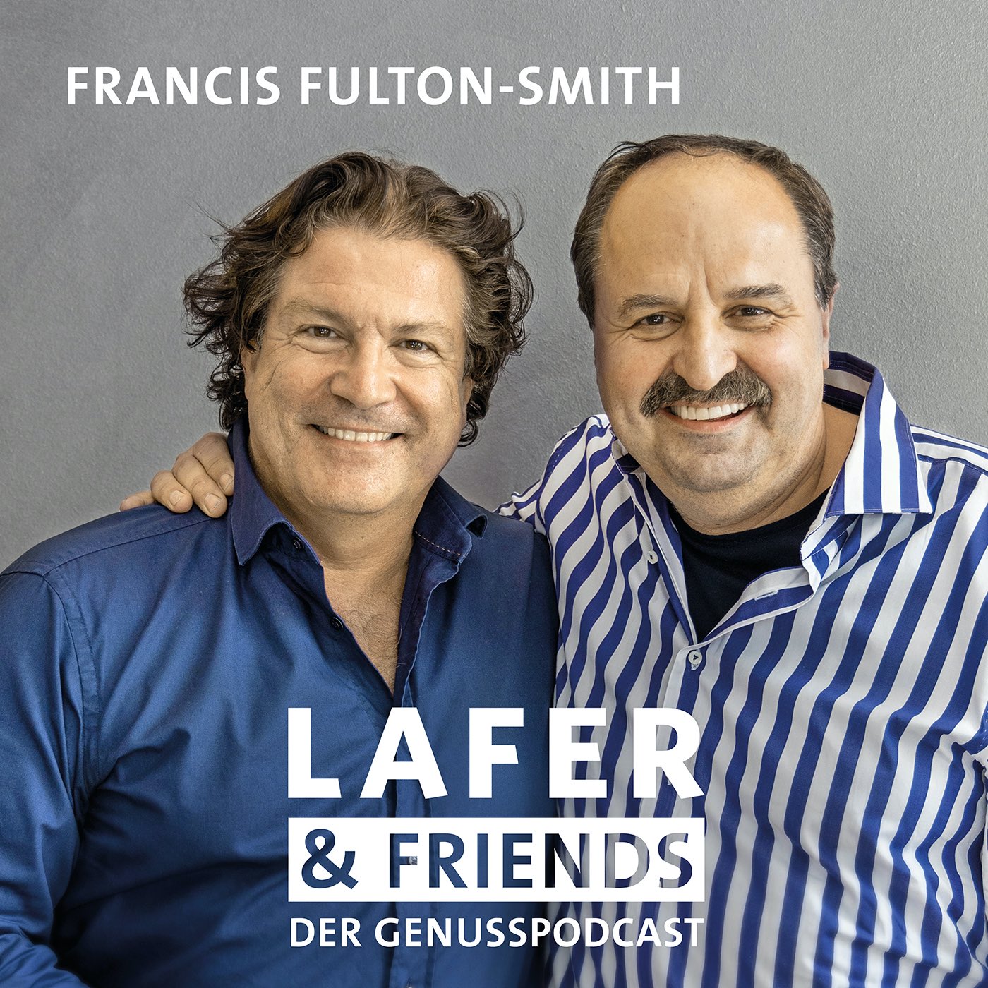 Lafer & Friends - Der Genusspodcast