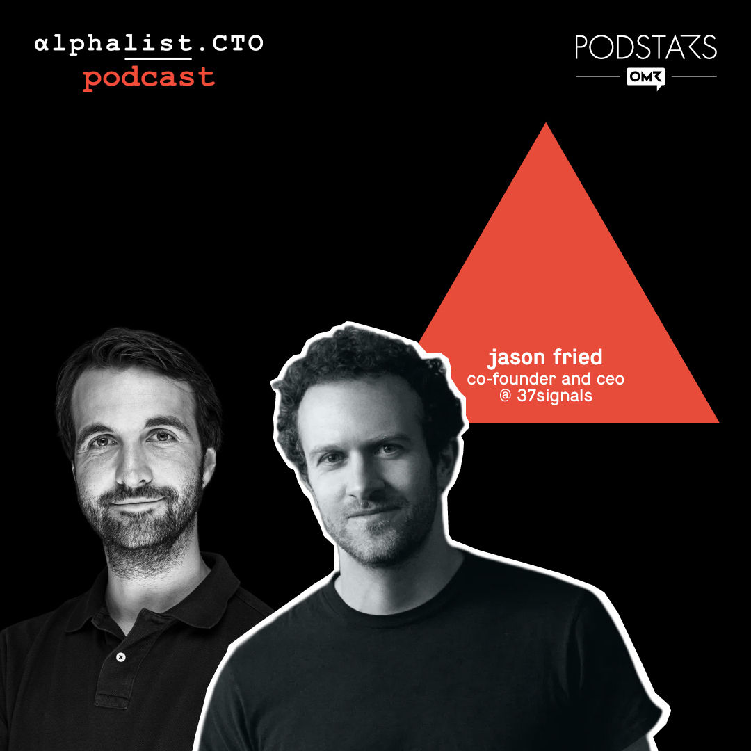 #100 - Intuition over 'Data Driven' feat. Jason Fried // co-founder + CEO @ 37signals - podcast episode cover