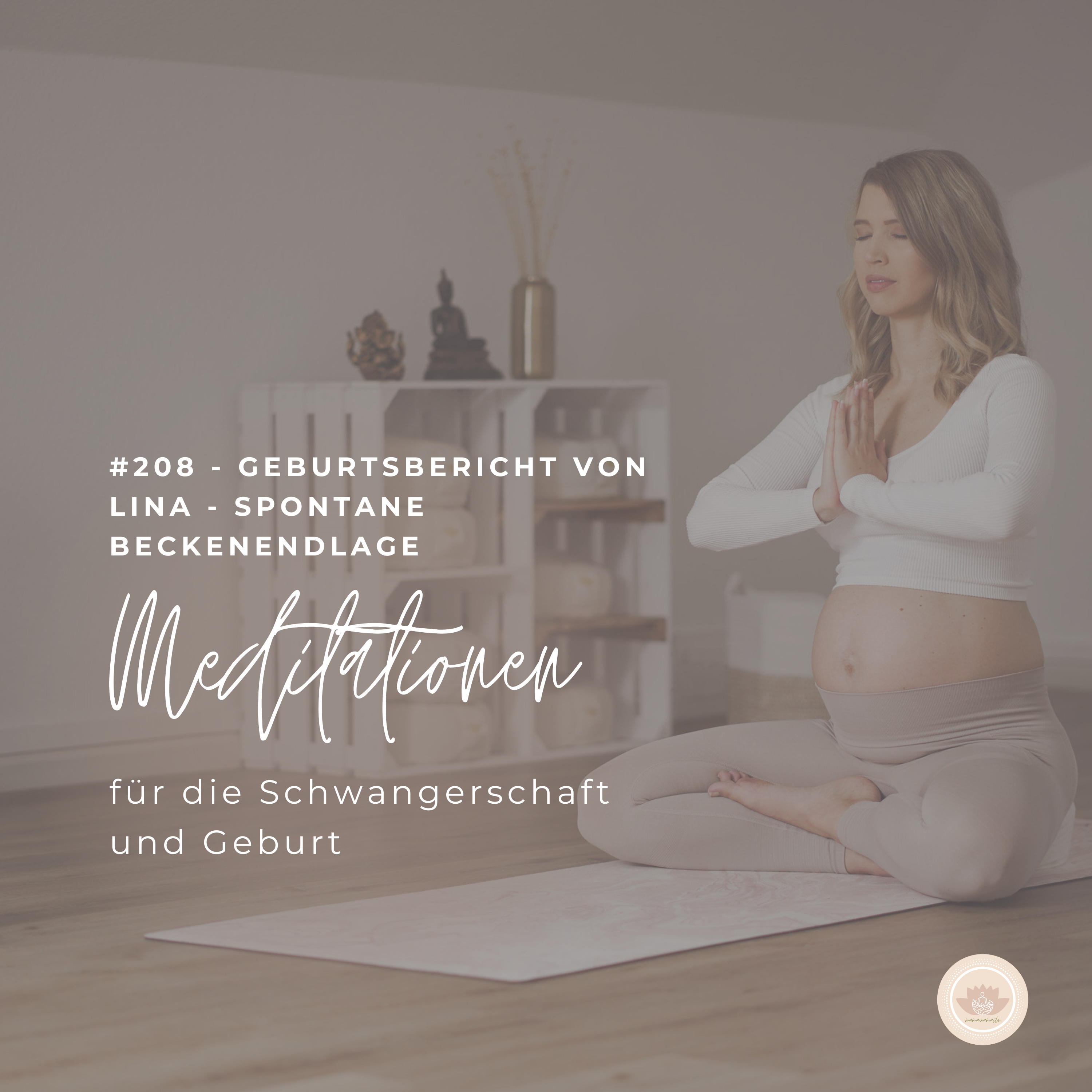 Meditationen für die Schwangerschaft und Geburt - mama.namaste