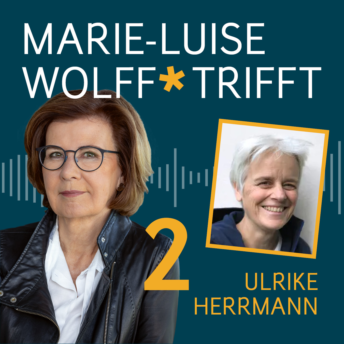 Marie-Luise Wolff trifft...