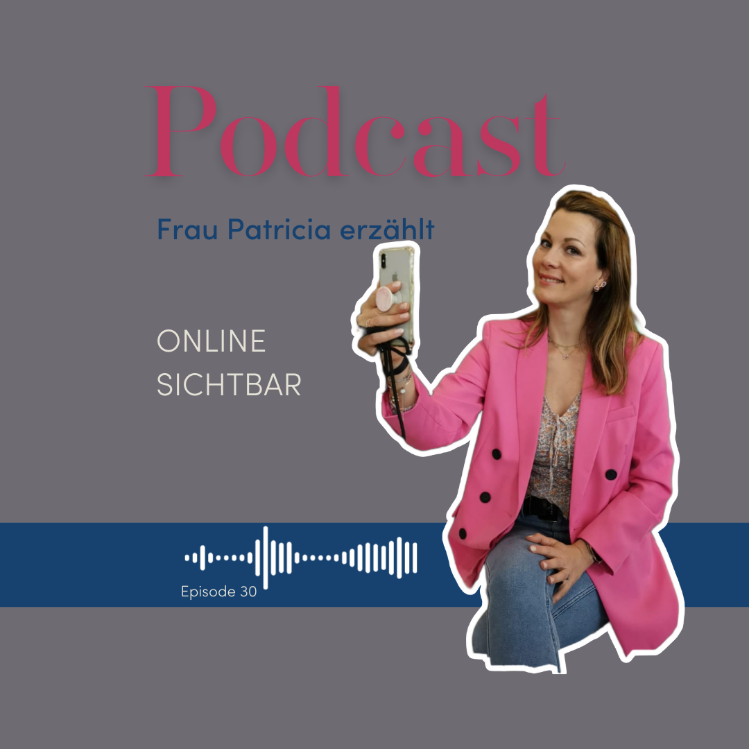 Frau Patricia erzählt - Der Podcast für deinen Social Media Auftritt