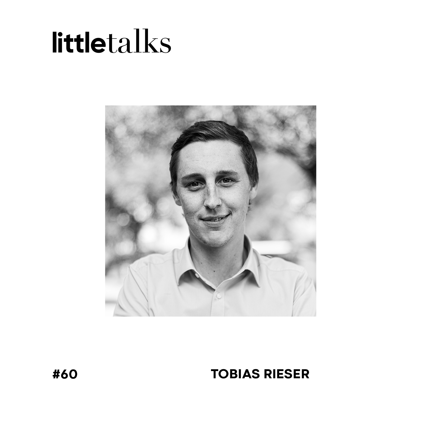 little talks - #60 Tobias Rieser | All-in-one-Lösung im Bauwesen episode artwork