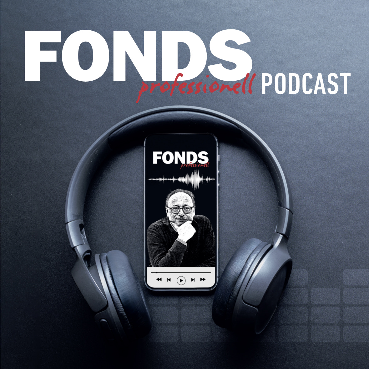 FONDS professionell PODCAST