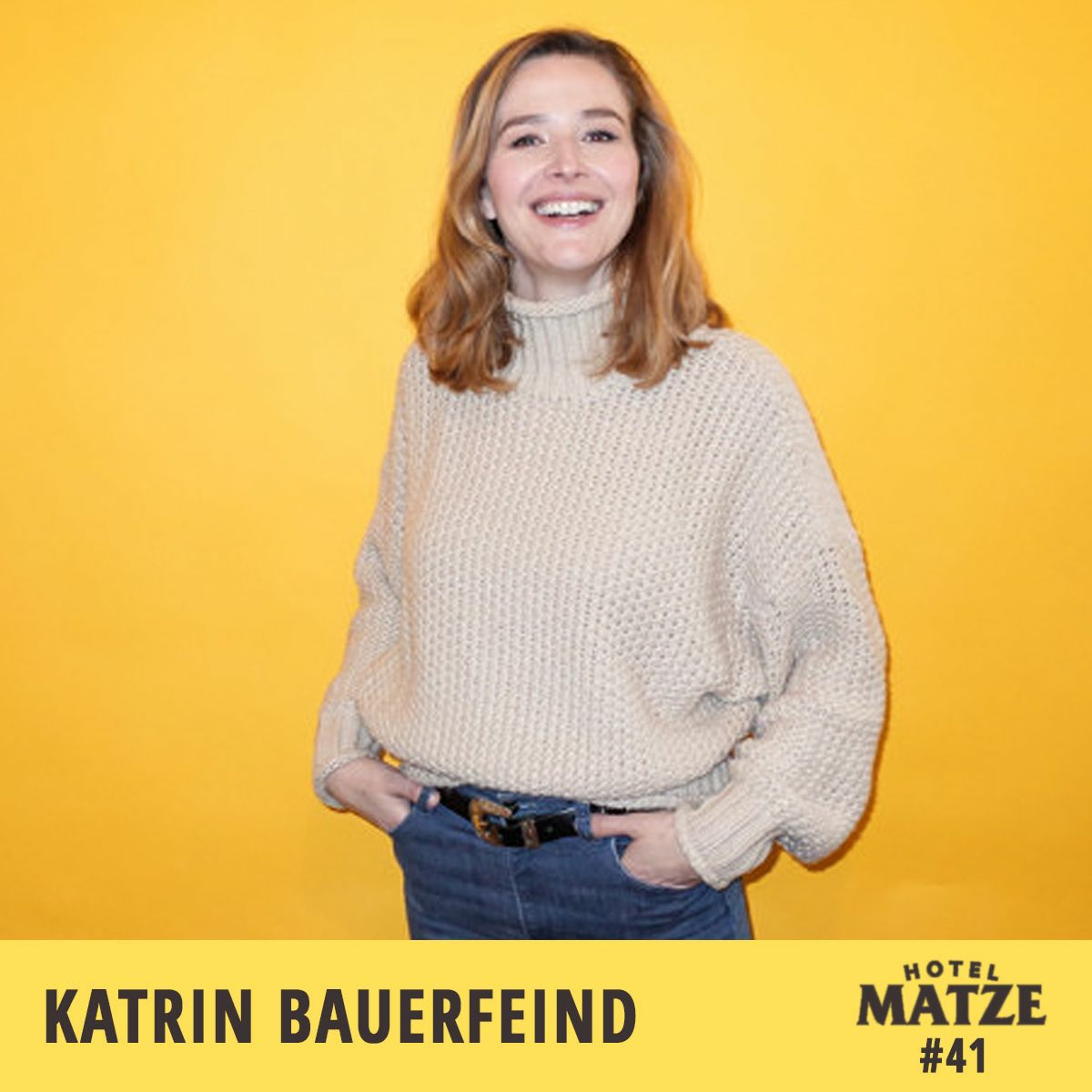#41 Katrin Bauerfeind – Wie schaffst du es, so positiv zu bleiben?