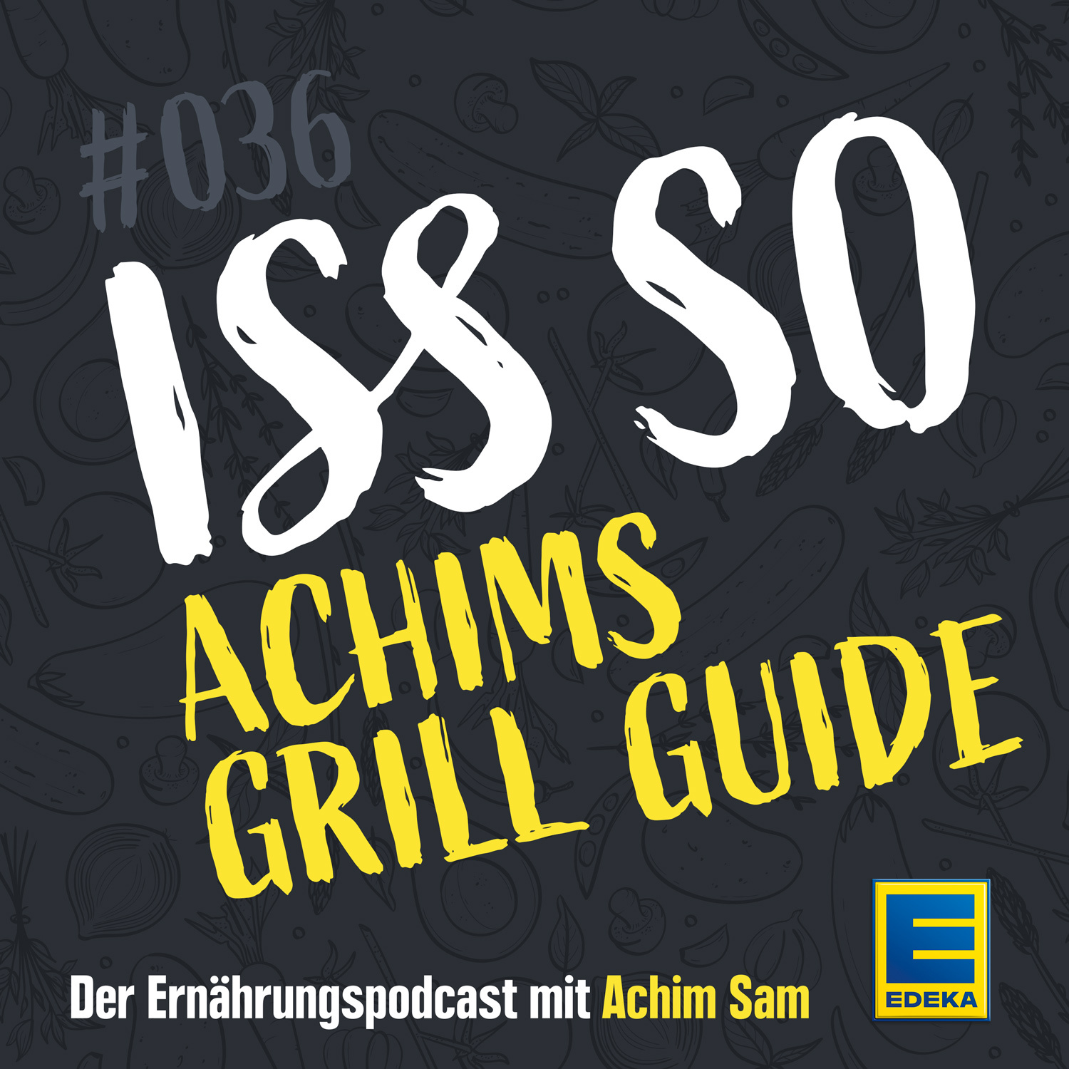 ISS SO – der Ernährungspodcast mit Achim Sam