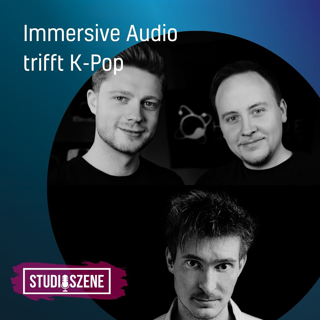 Immersive Audio trifft K-Pop - Studioszene Special