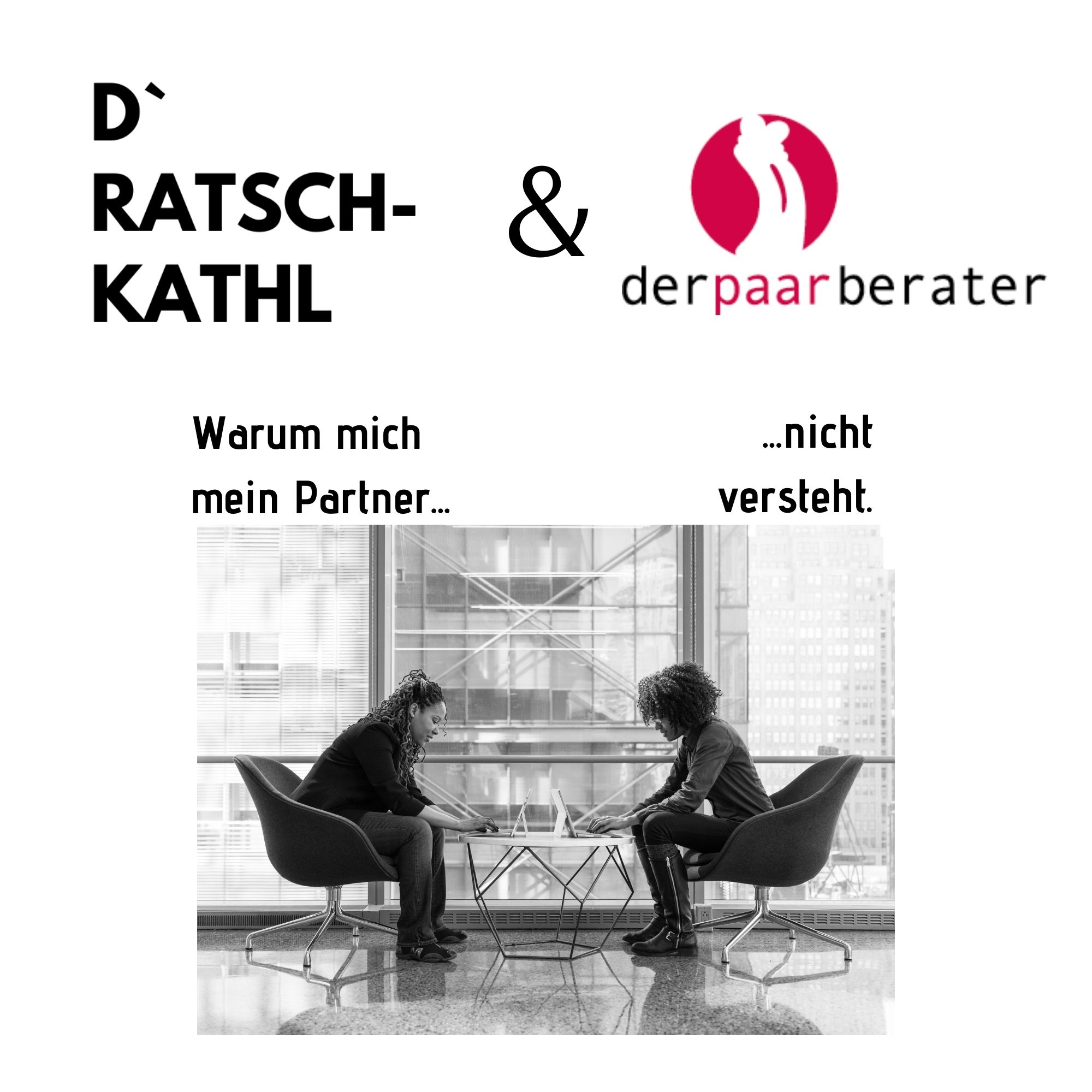 dRatschKathl & der Paarberater
