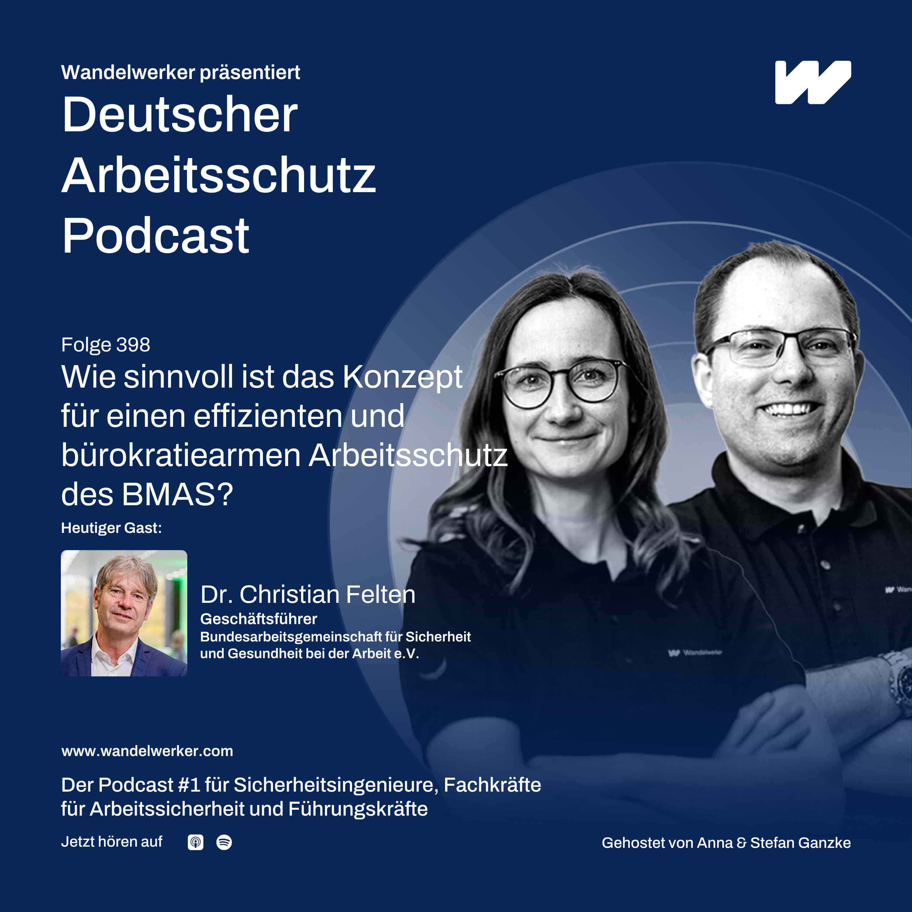 #398 Wie sinnvoll ist das Konzept für einen effizienten und bürokratiearmen Arbeitsschutz des BMAS?