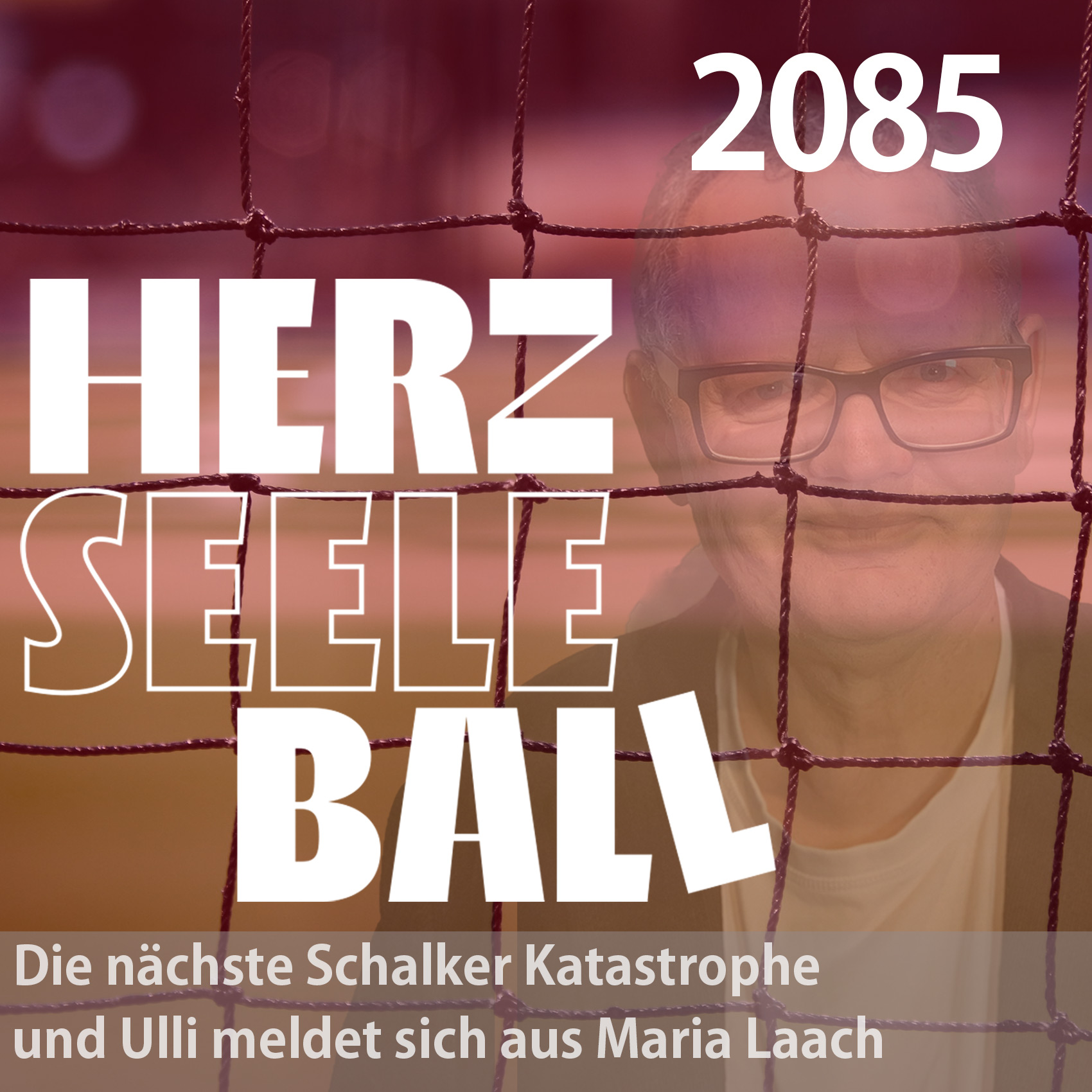 Die nächste Schalker Katastrophe und Ulli meldet sich aus Maria Laach episode artwork