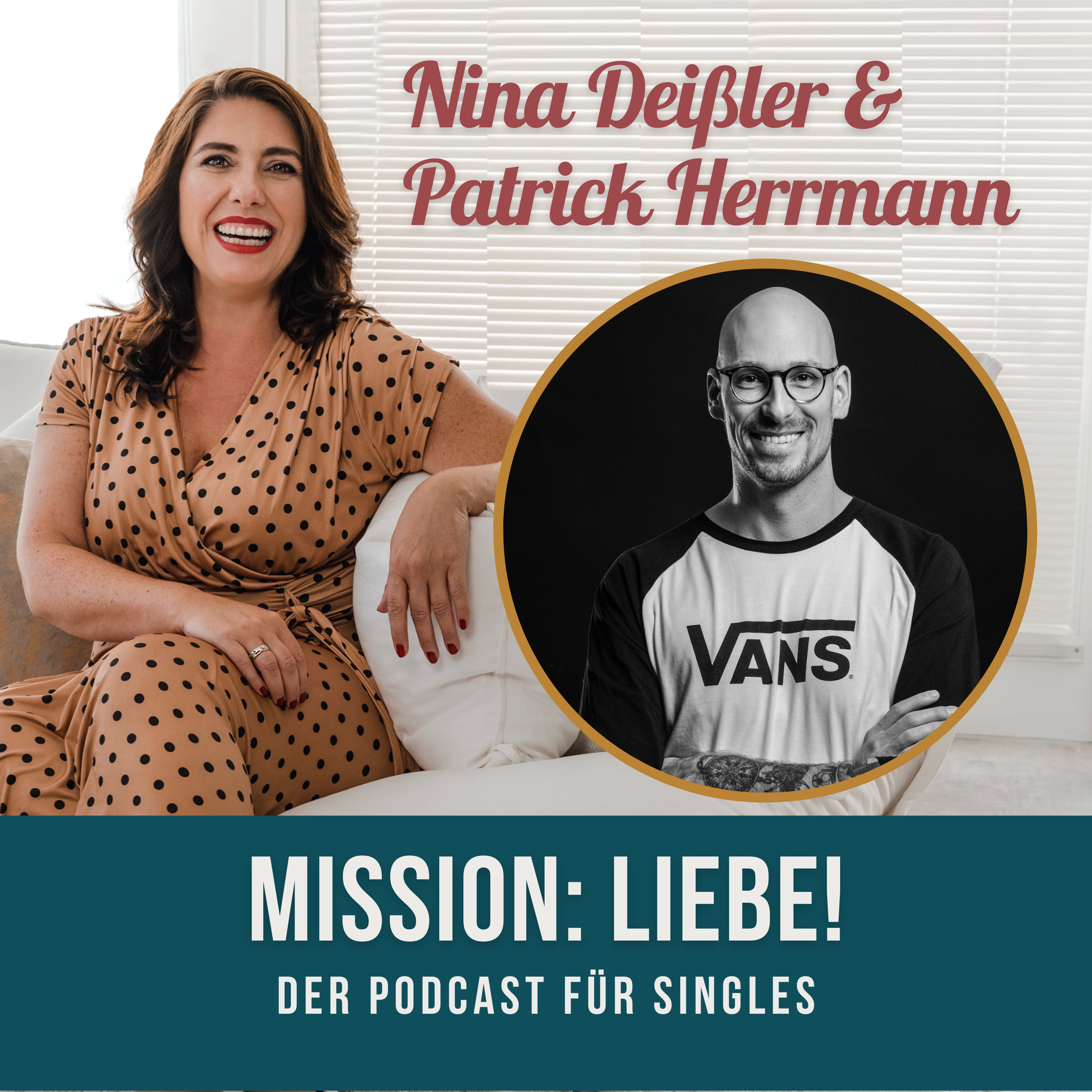Mission Liebe! Der Single-Podcast mit Nina Deissler
