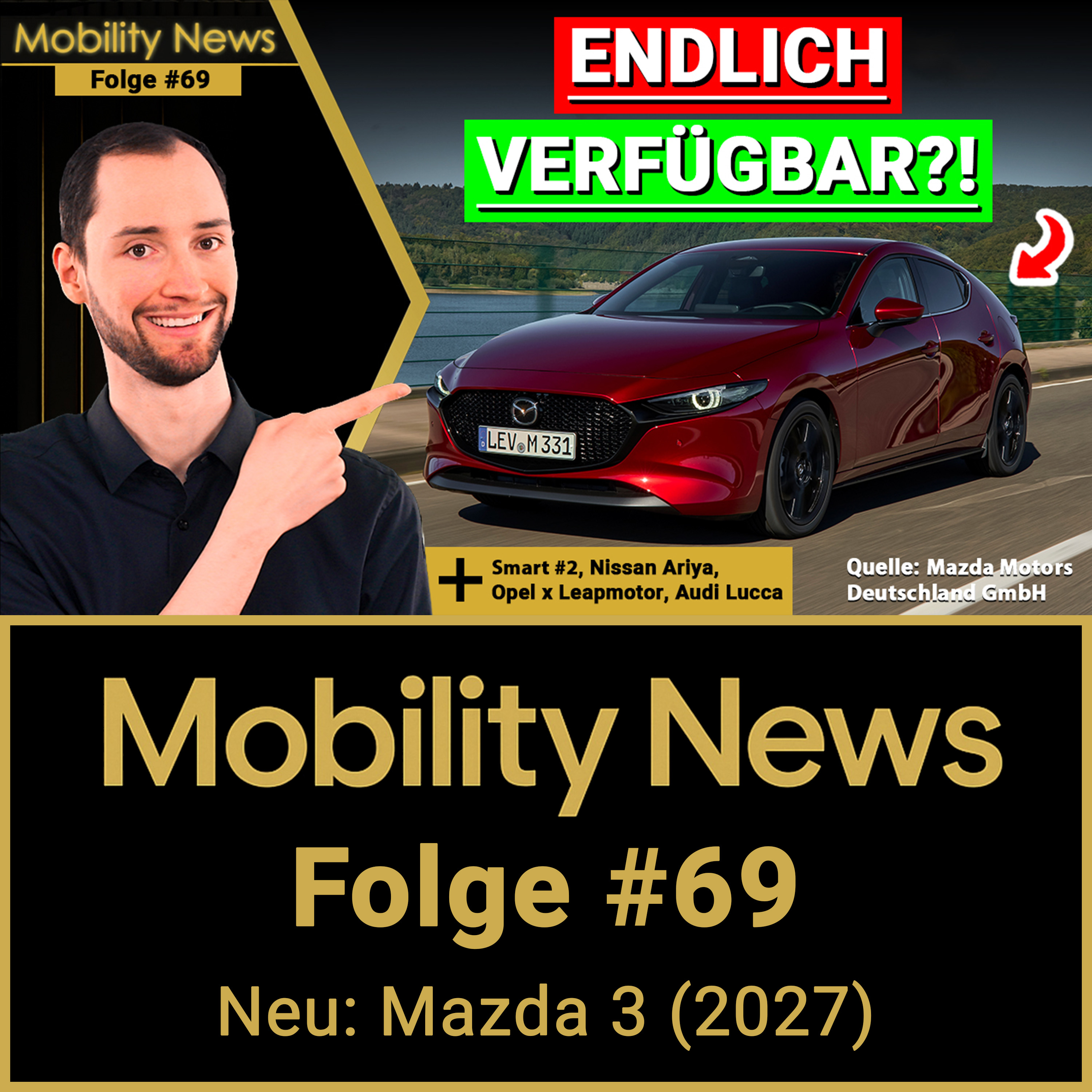 Weniger Show, mehr Klasse: Kann der neue Mazda 3 2027 endlich überzeugen? | Mobility News #69 episode artwork
